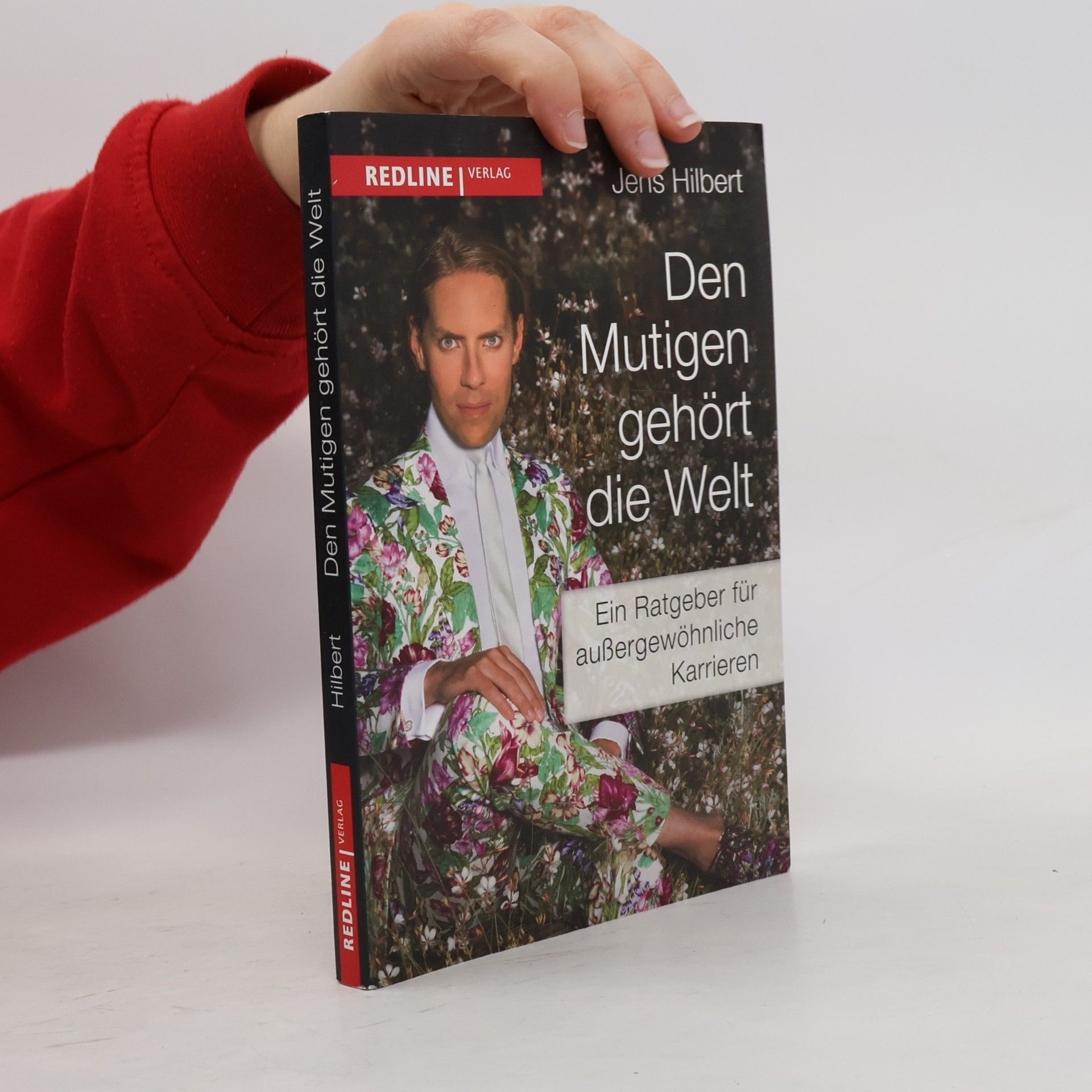 Den Mutigen gehört die Welt