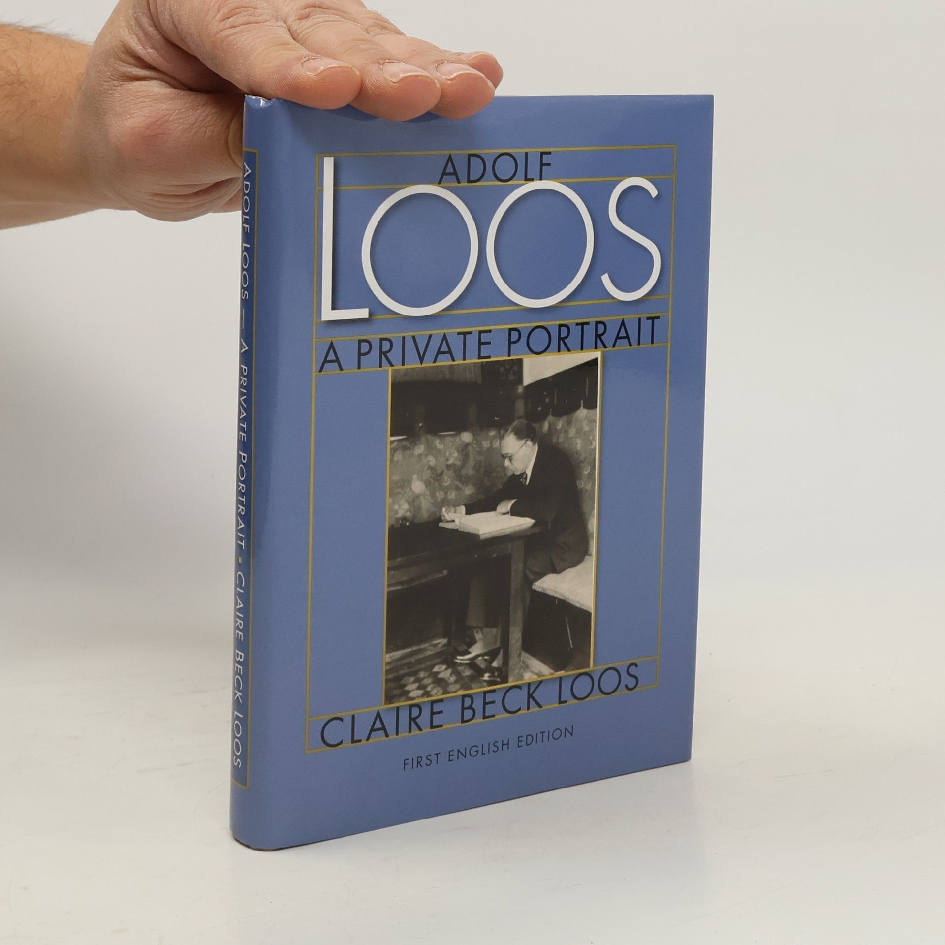 Adolf Loos : a private portrait