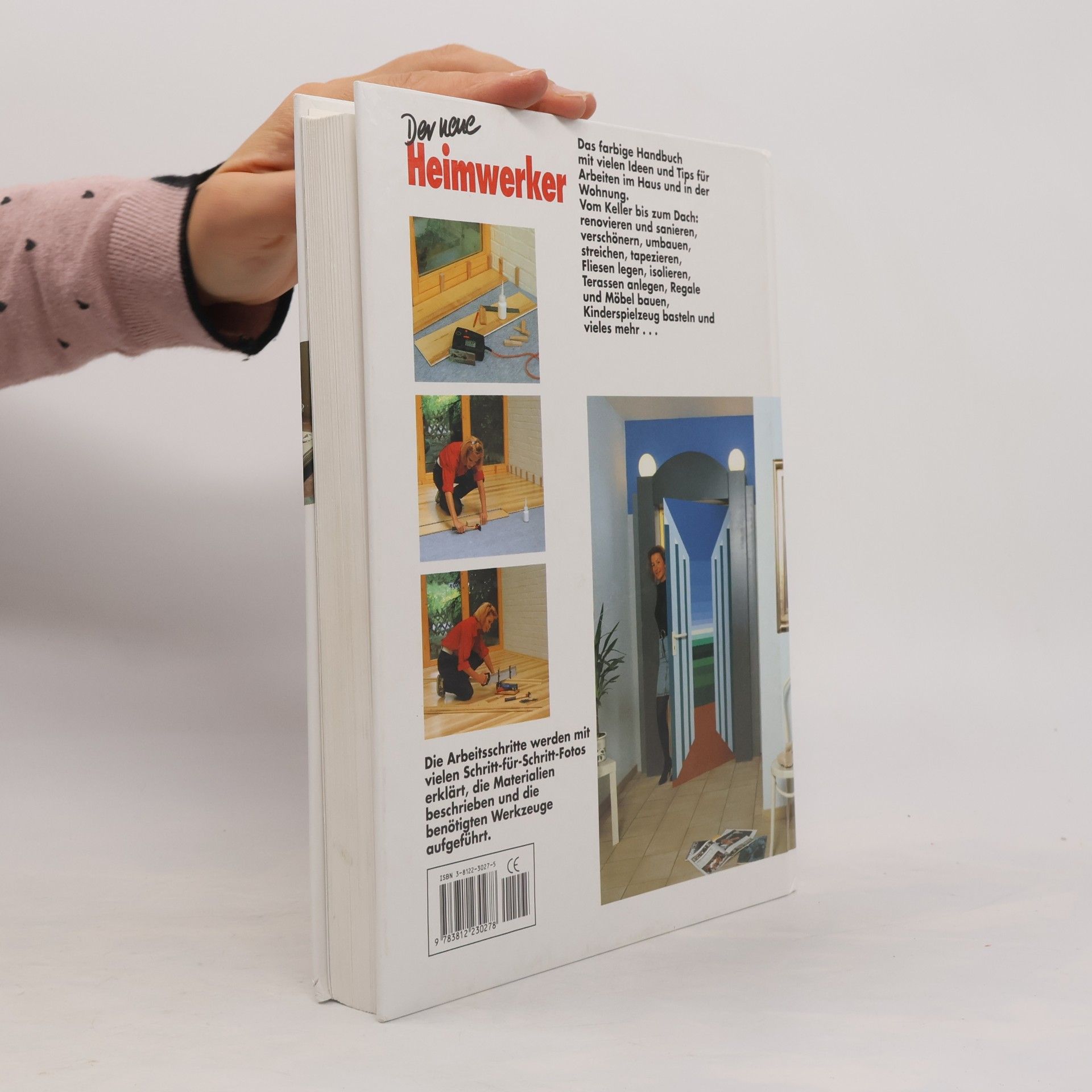 Collectif d'auteurs Der neue Heimwerker. Ein Handbuch, mit dem das Selbermachen Spaß macht