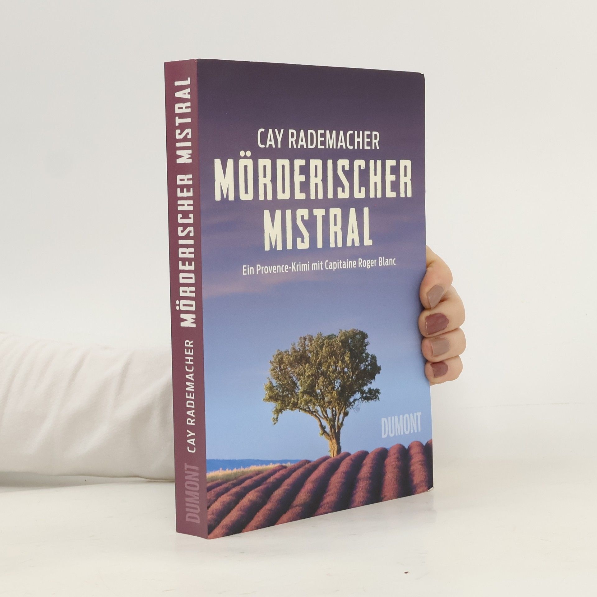 Cay Rademacher Mörderischer Mistral