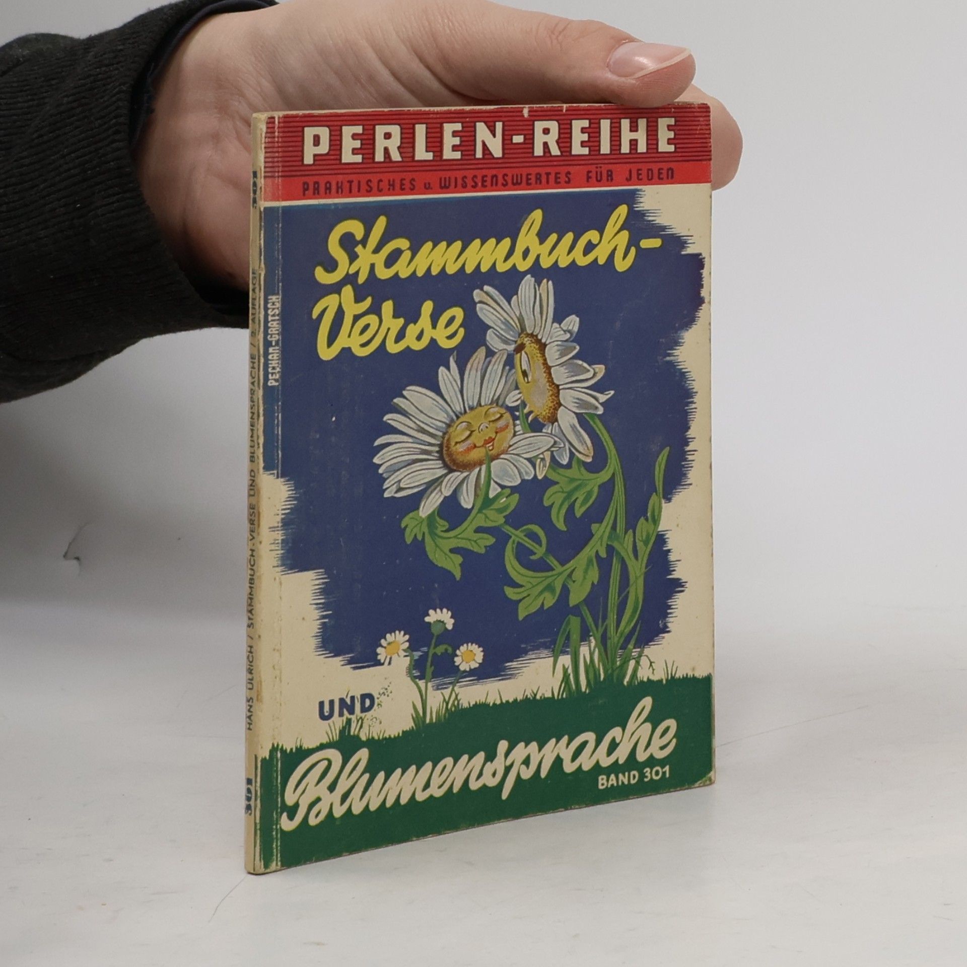 Autorenkollektiv Stammbuch-Verse und Blumensprache 301