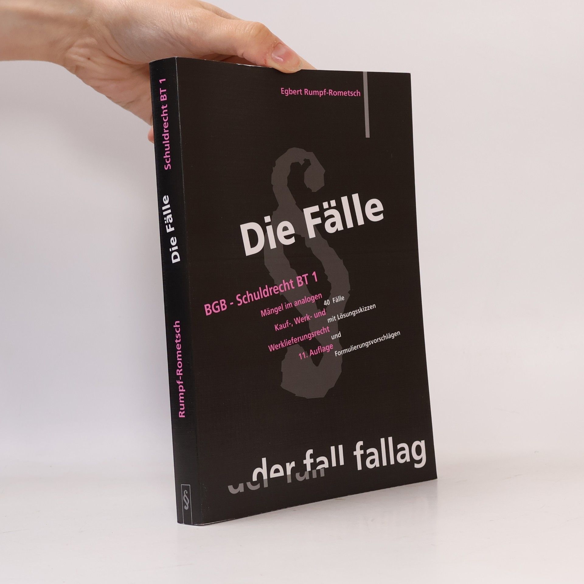 BGB - Schuldrecht - 1: Die Fälle - 11. Auflage