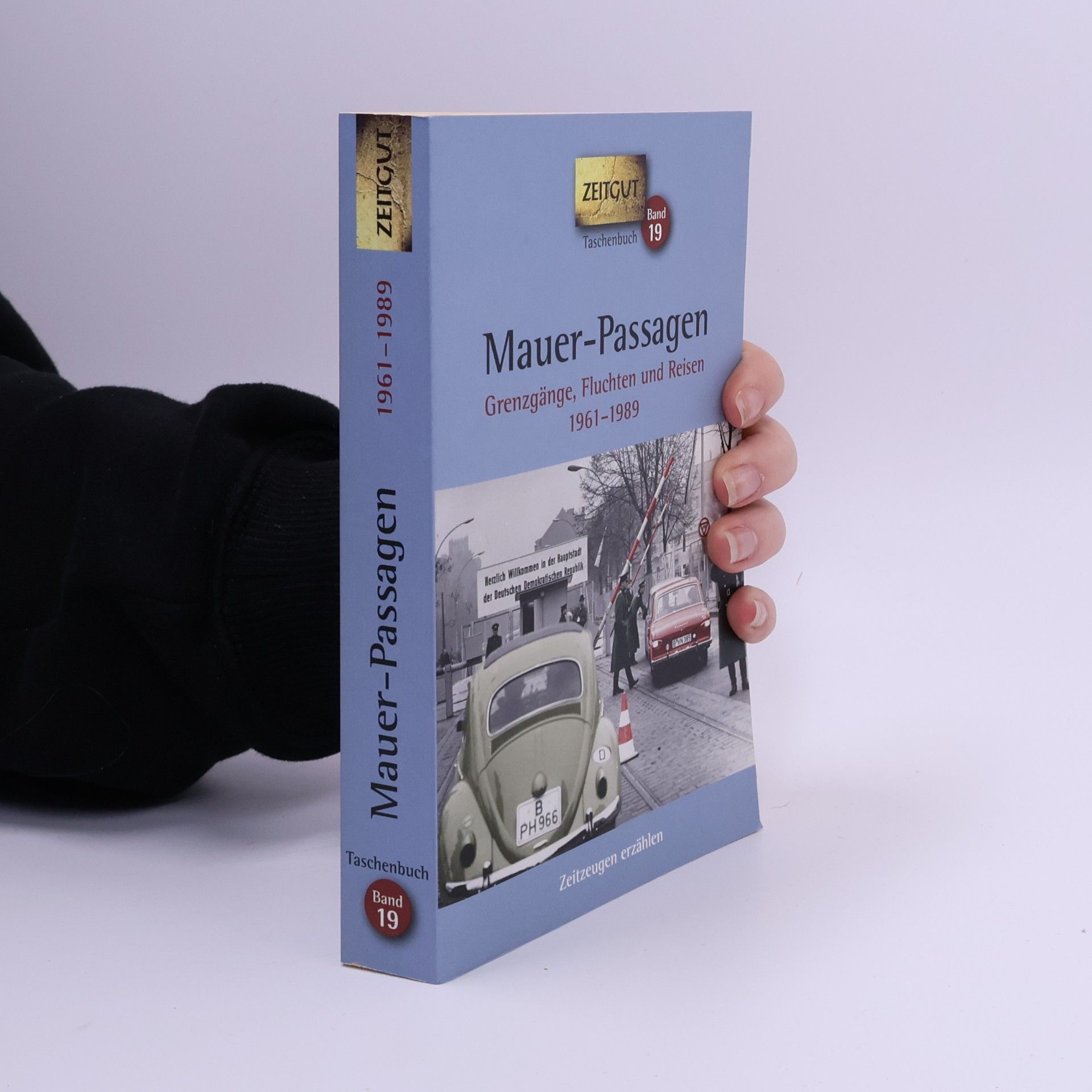 Zeitgut - 19: Mauer-Passagen