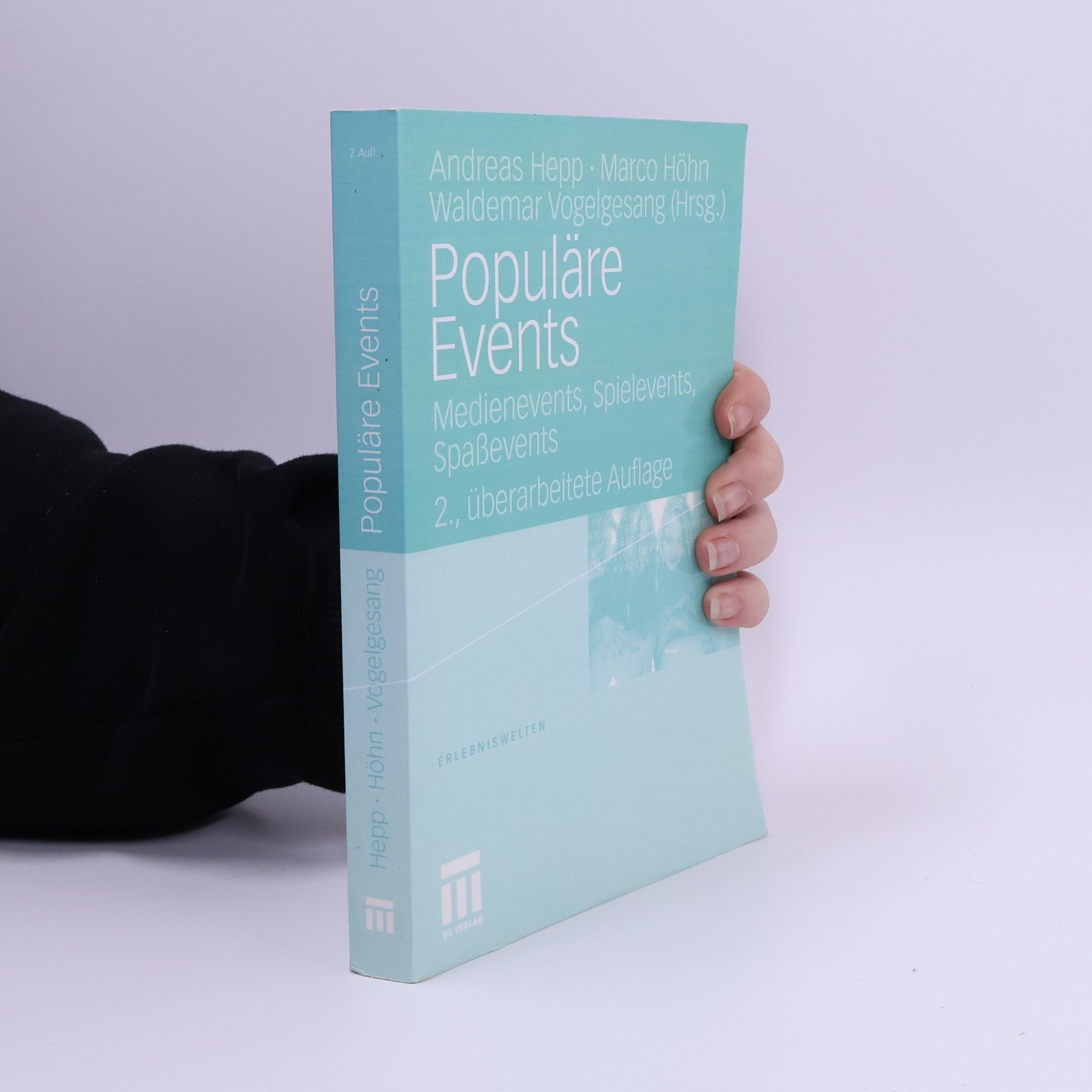 Erlebniswelten - 4: Populäre Events