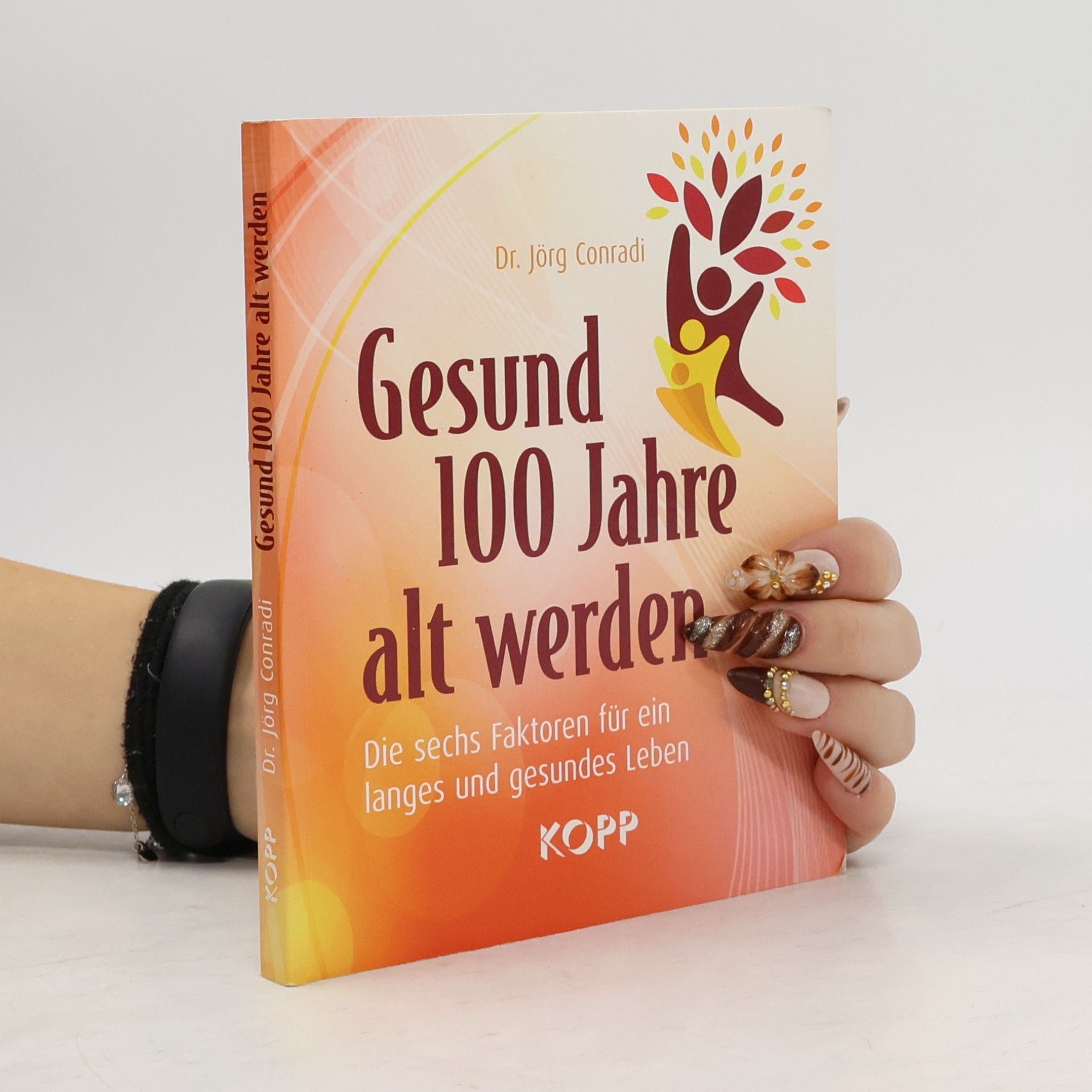 Gesund 100 Jahre alt werden