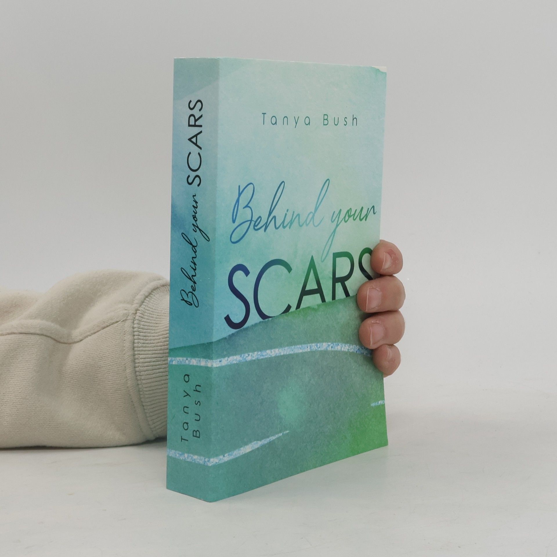 Behind your Scars