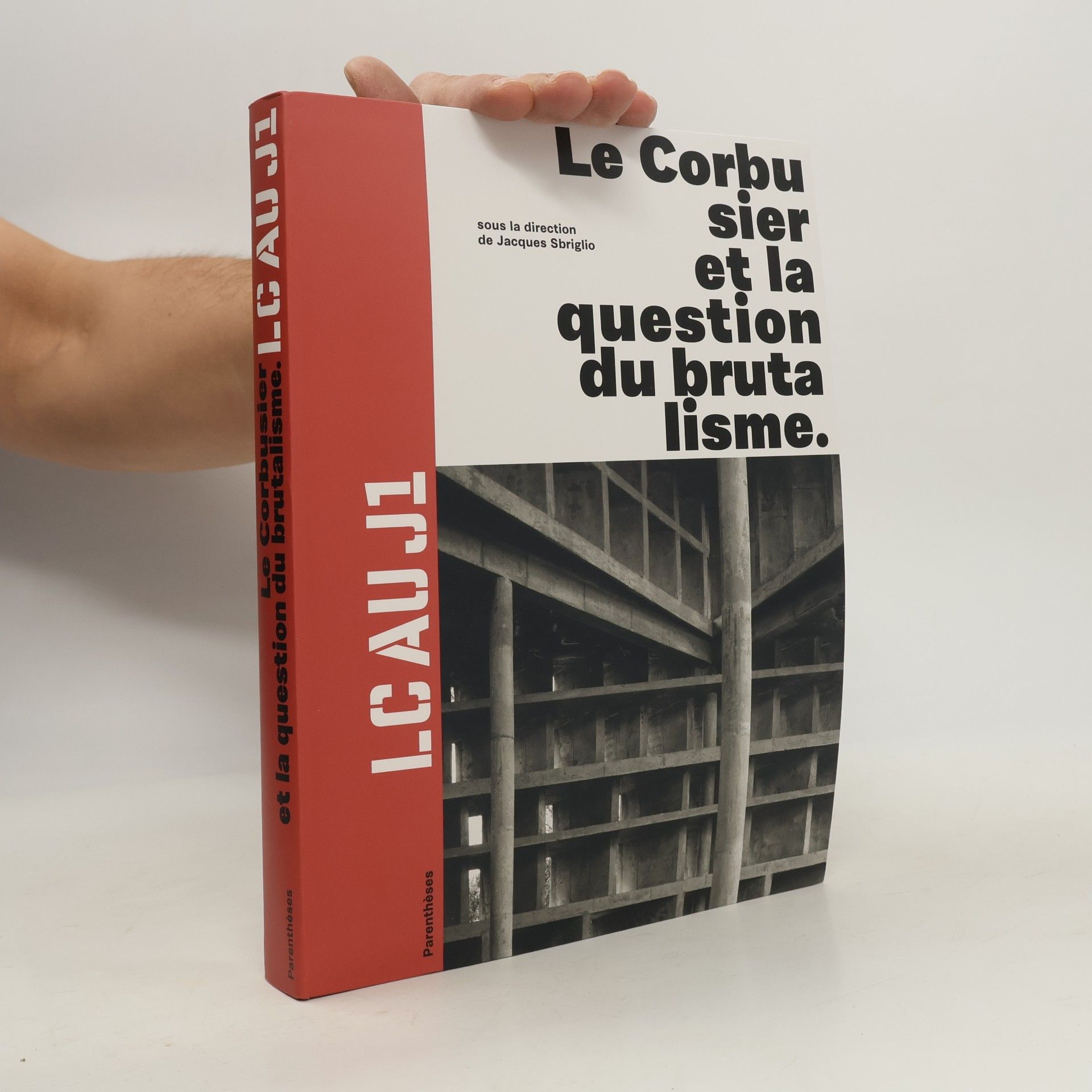 LCAU - J1: Le Corbusier et la question du brutalisme