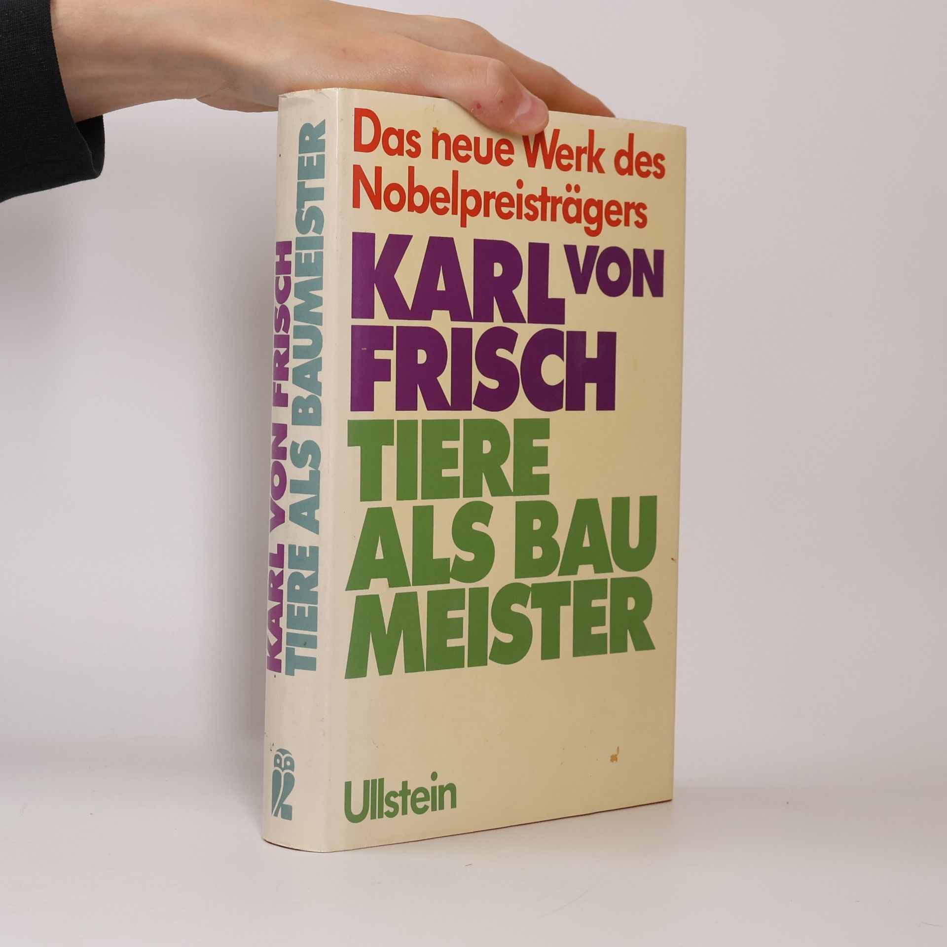 Karl von Frisch Tiere als Baumeister