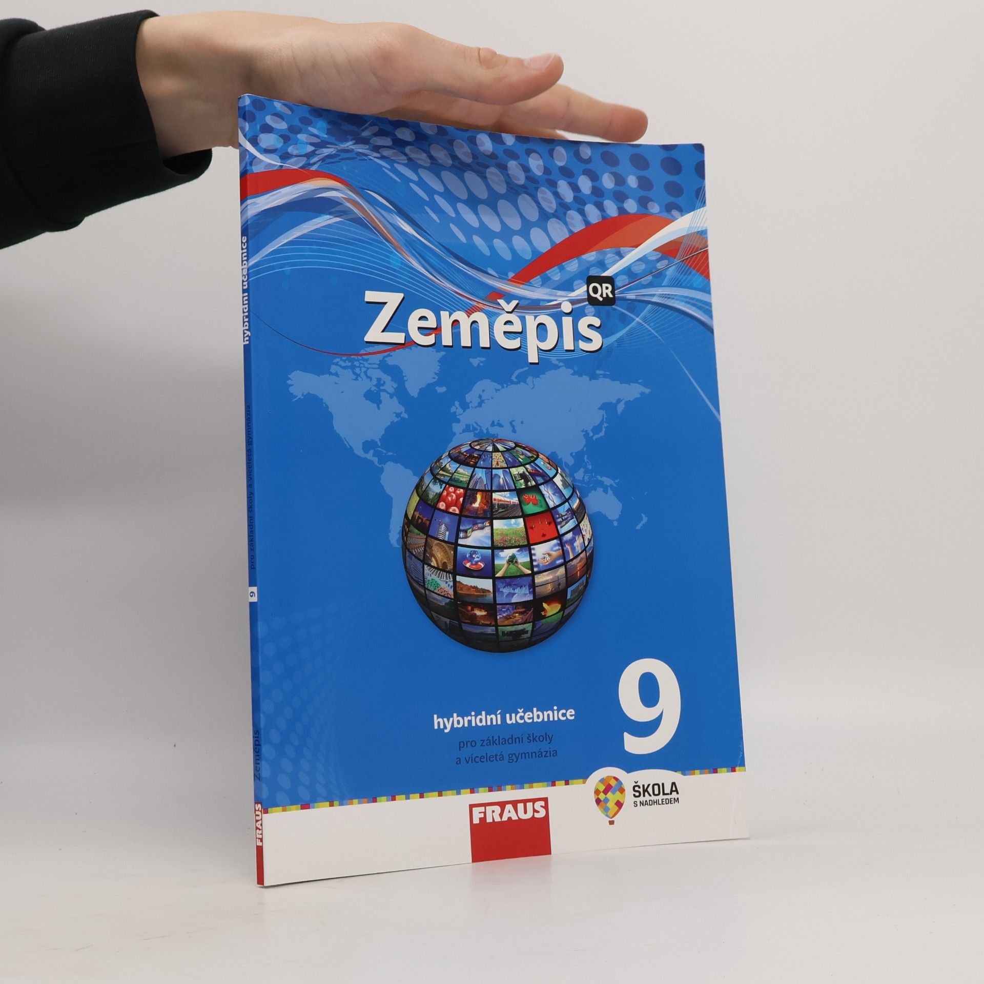 Zeměpis 9 pro ZŠ a víceletá gymnázia - Hybridní učebnice (nová generace)
