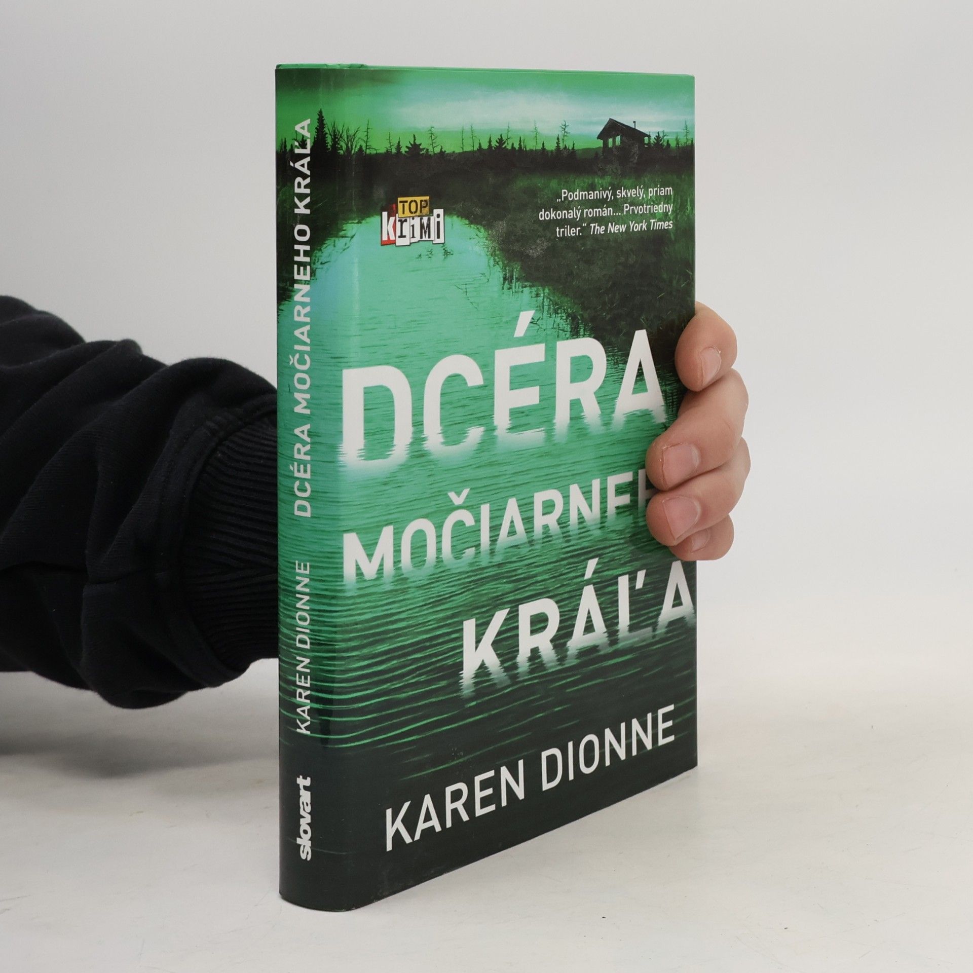 Karen Dionne Dcéra močiarneho kráľa