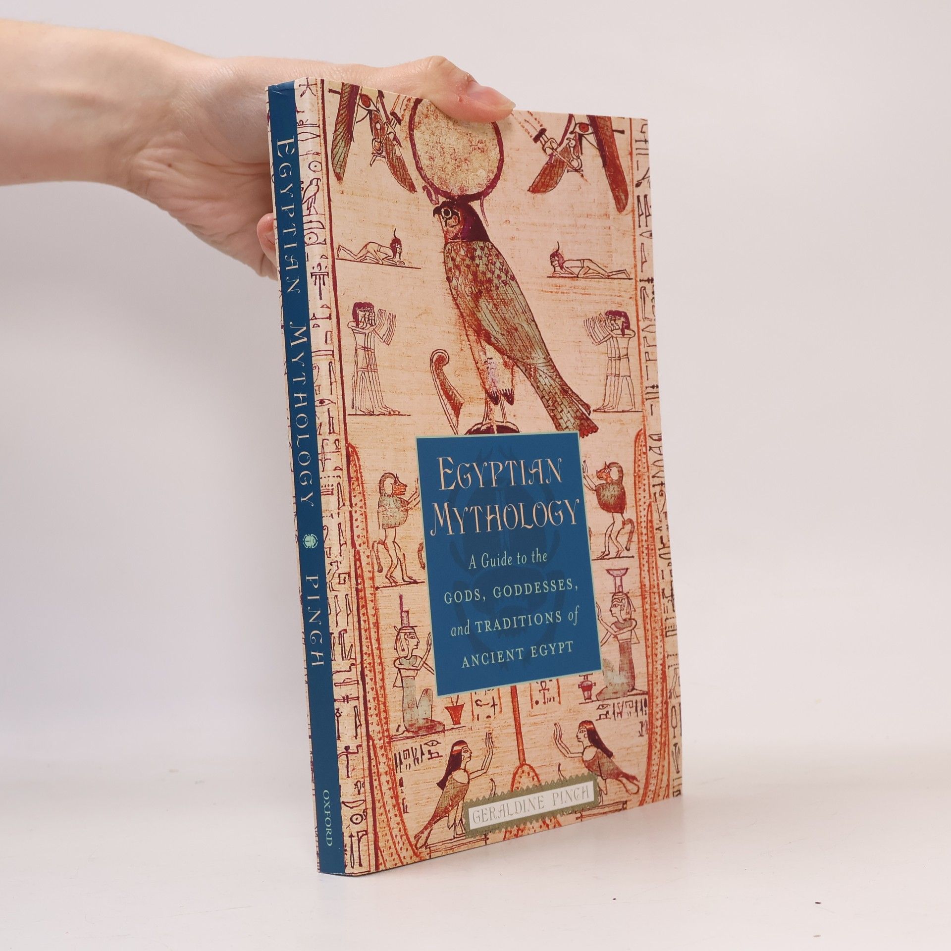 Egyptian mythology : a guide to the gods, goddesses, and traditions of ancient Egypt