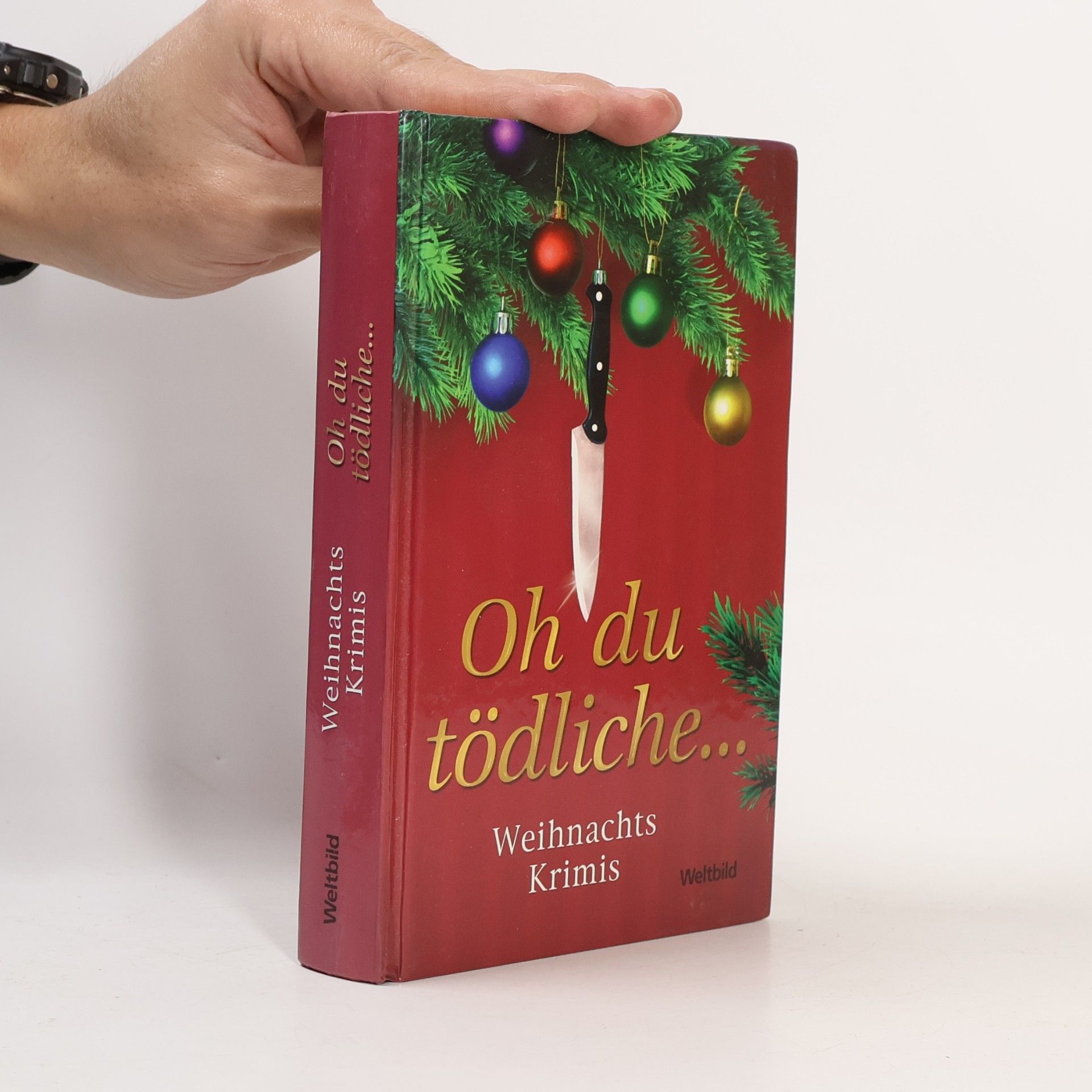 Oh du tödliche ...