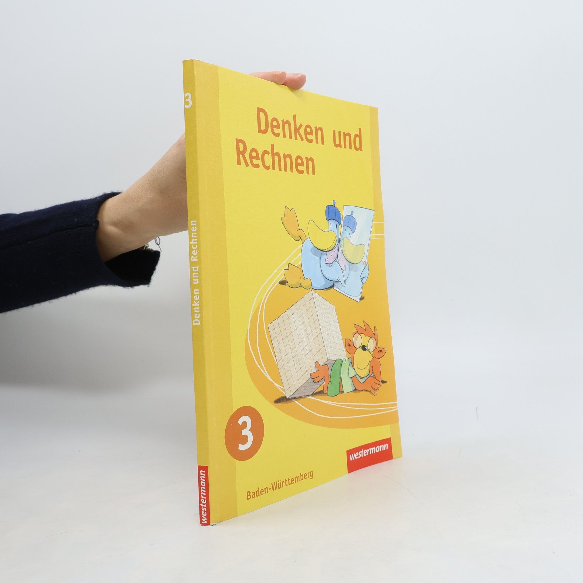Denken und Rechnen - Ausgabe 2009 für Grundschulen in Baden-Württemberg