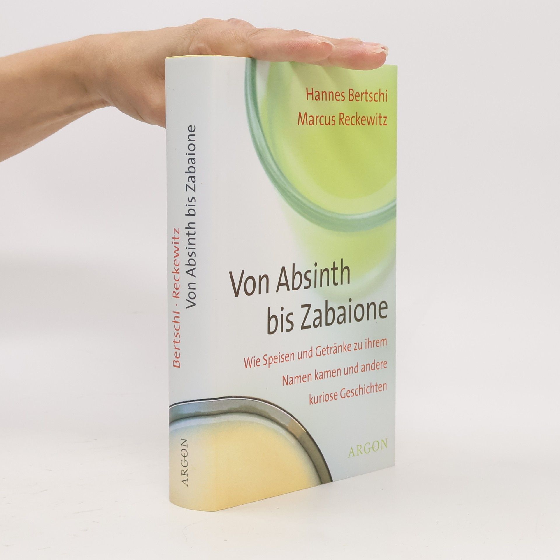 Von Absinth bis Zabaione