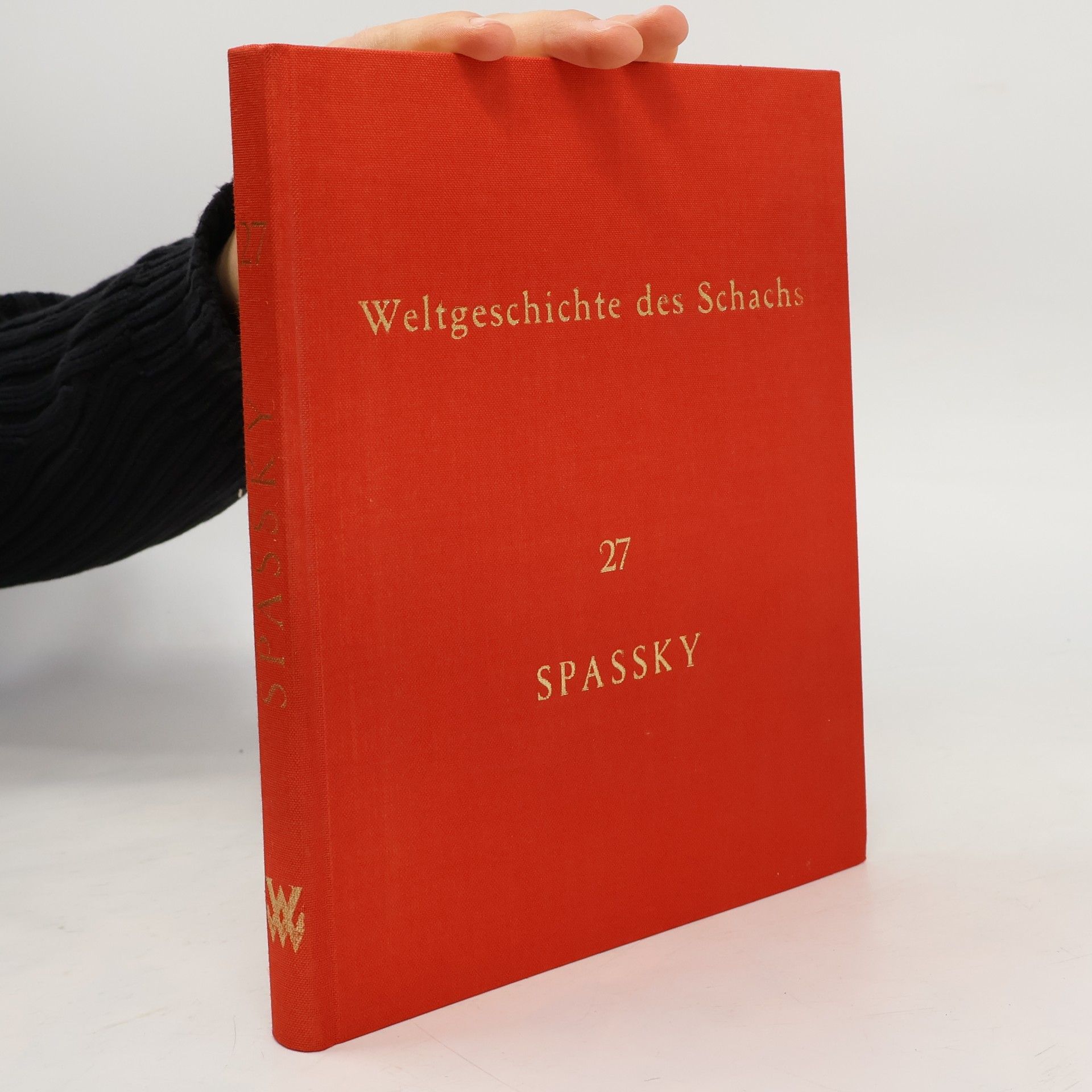 Various authors Weltgeschichte des Schachs 27. Spassky