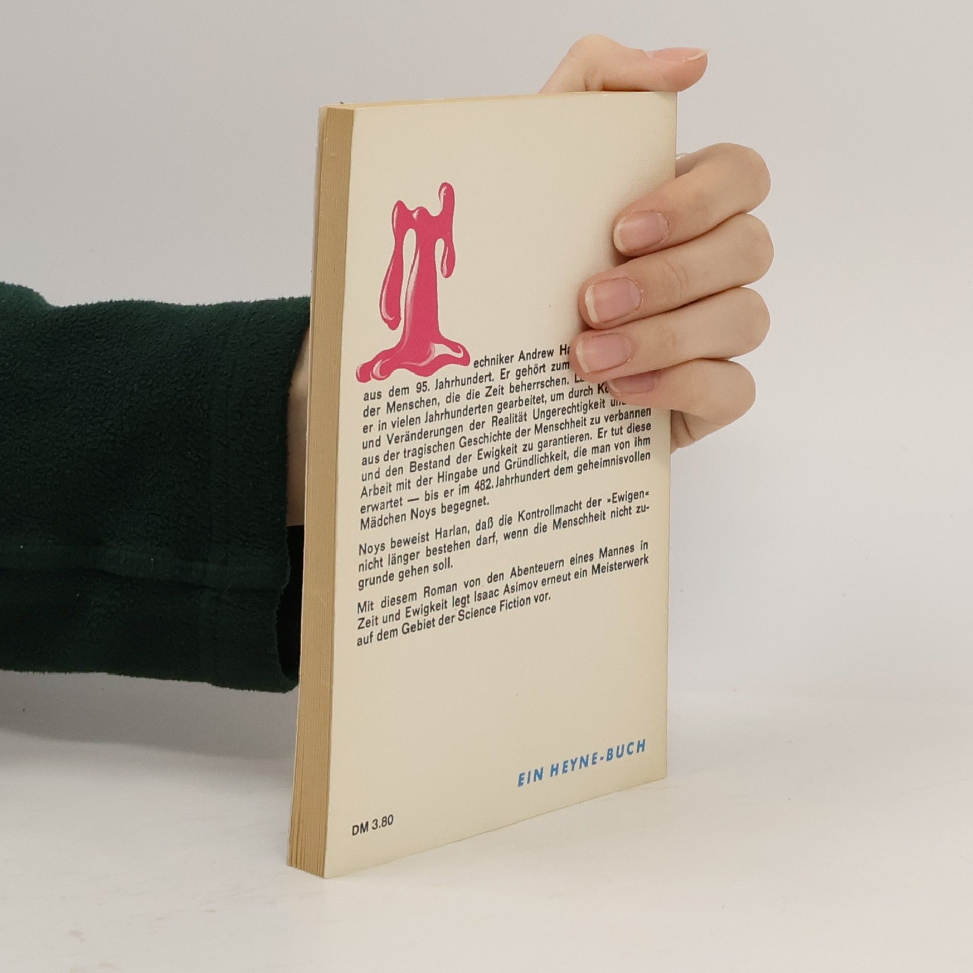 Isaac Asimov Das Ende der Ewigkeit