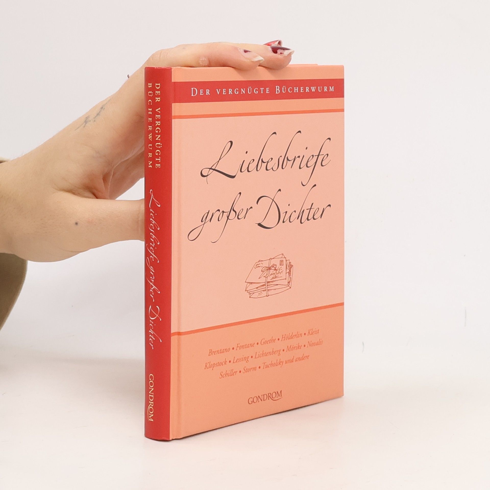 Liebesbriefe großer Dichter