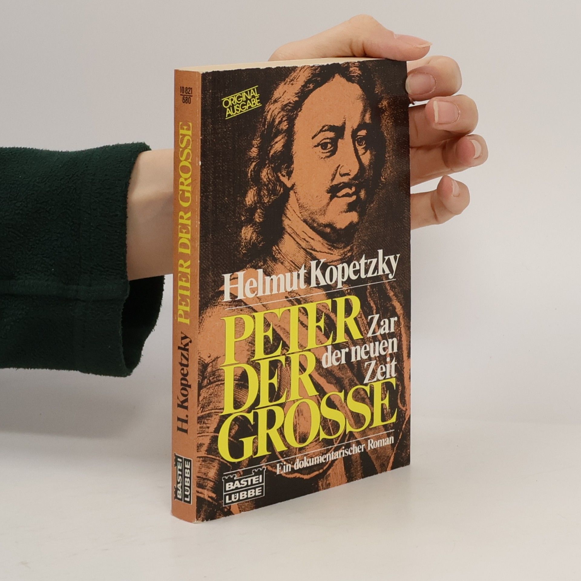 Allgemeine Reihe: Peter der Große - Zar der neuen Zeit: Ein dokumentarischer Roman