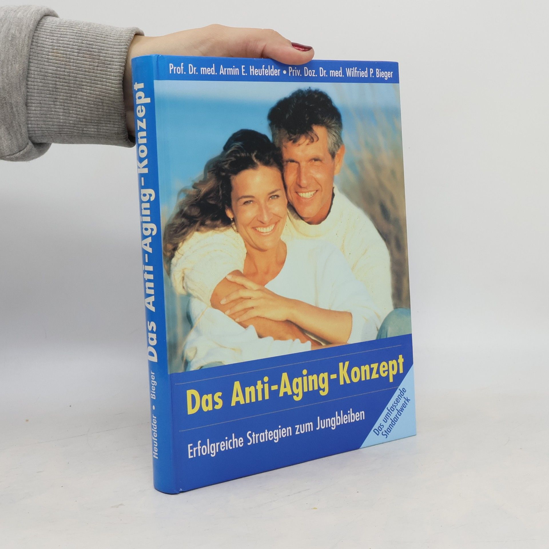 Armin Heufelder Das Anti-Aging-Konzept