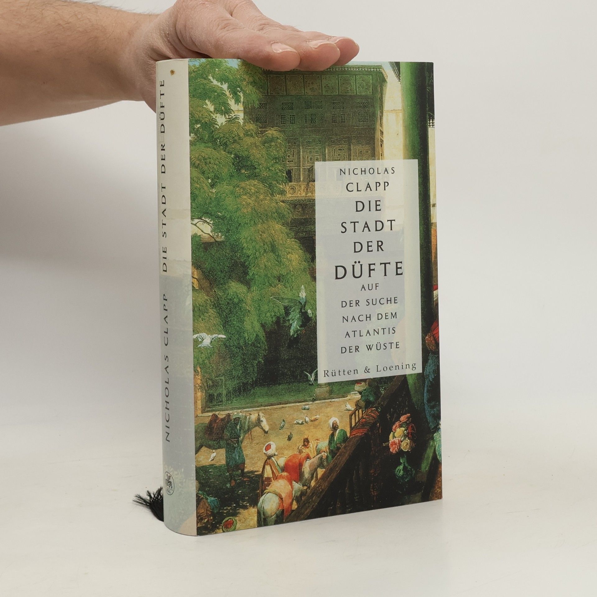 Nicholas Clapp Die Stadt der Düfte