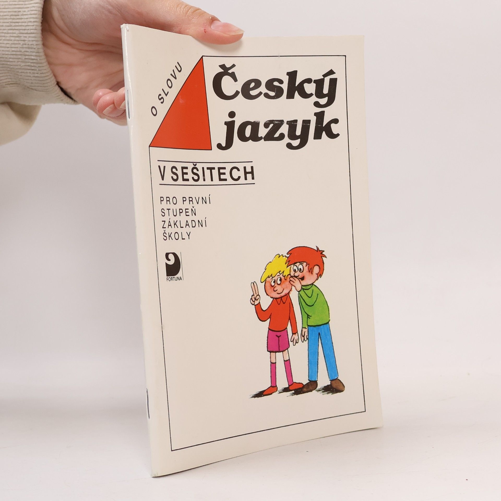 Český jazyk v sešitech : pro 1. stupeň základní školy. O slovu