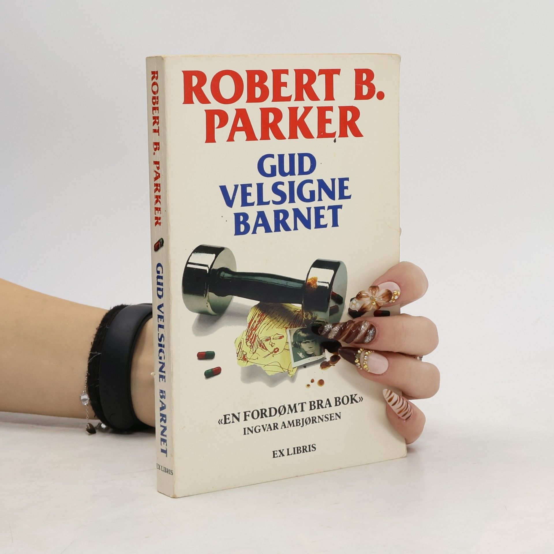 Robert B. Parker Gud Velsigne Barnet