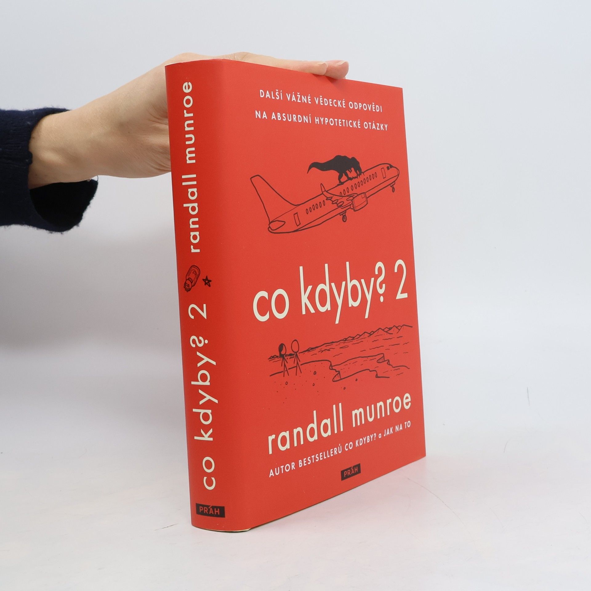 Co kdyby? 2 : vážné vědecké odpovědi na absurdní hypotetické otázky