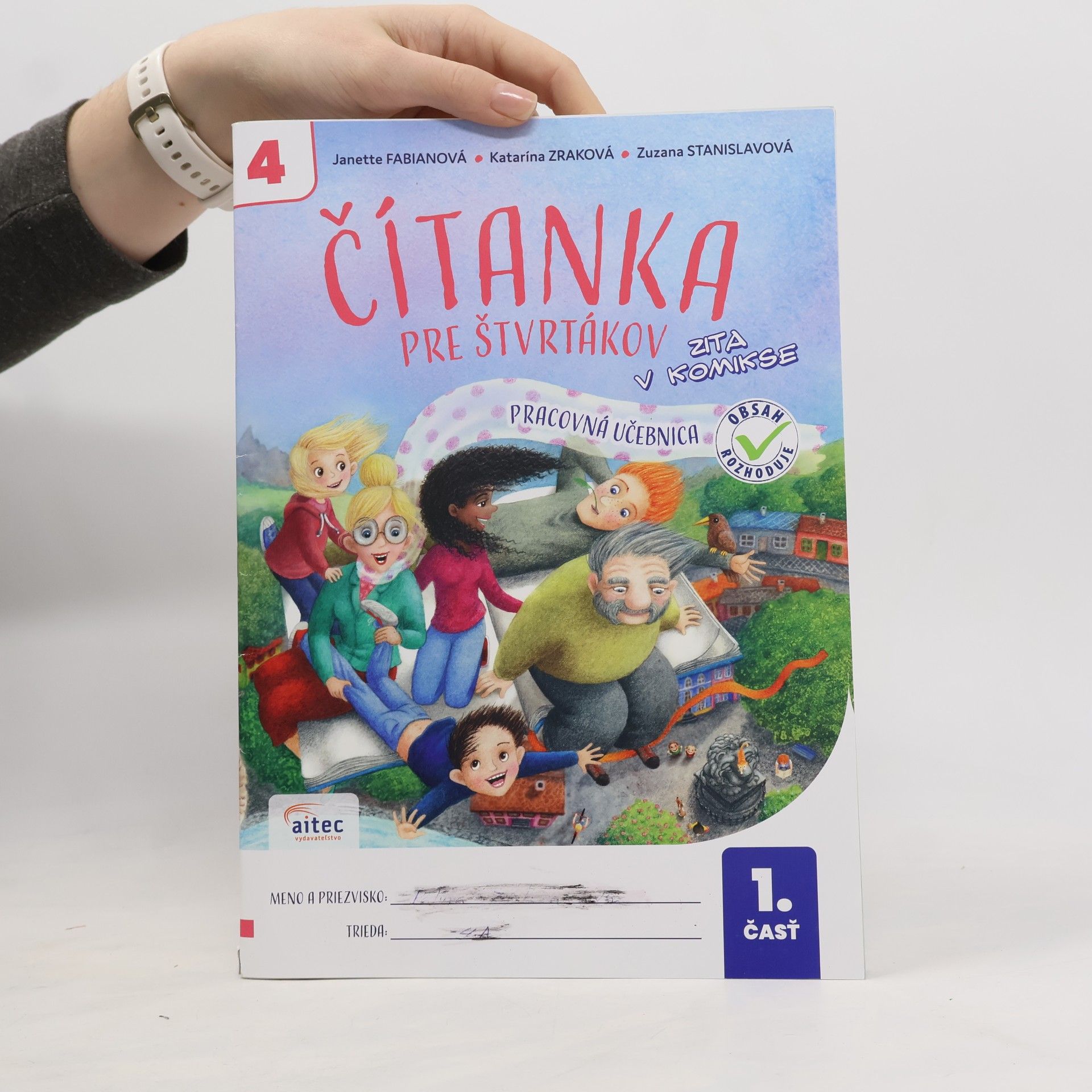 Zuzana Stanislavová Čítanka pre štvrtákov. Pracovná učebnica 1