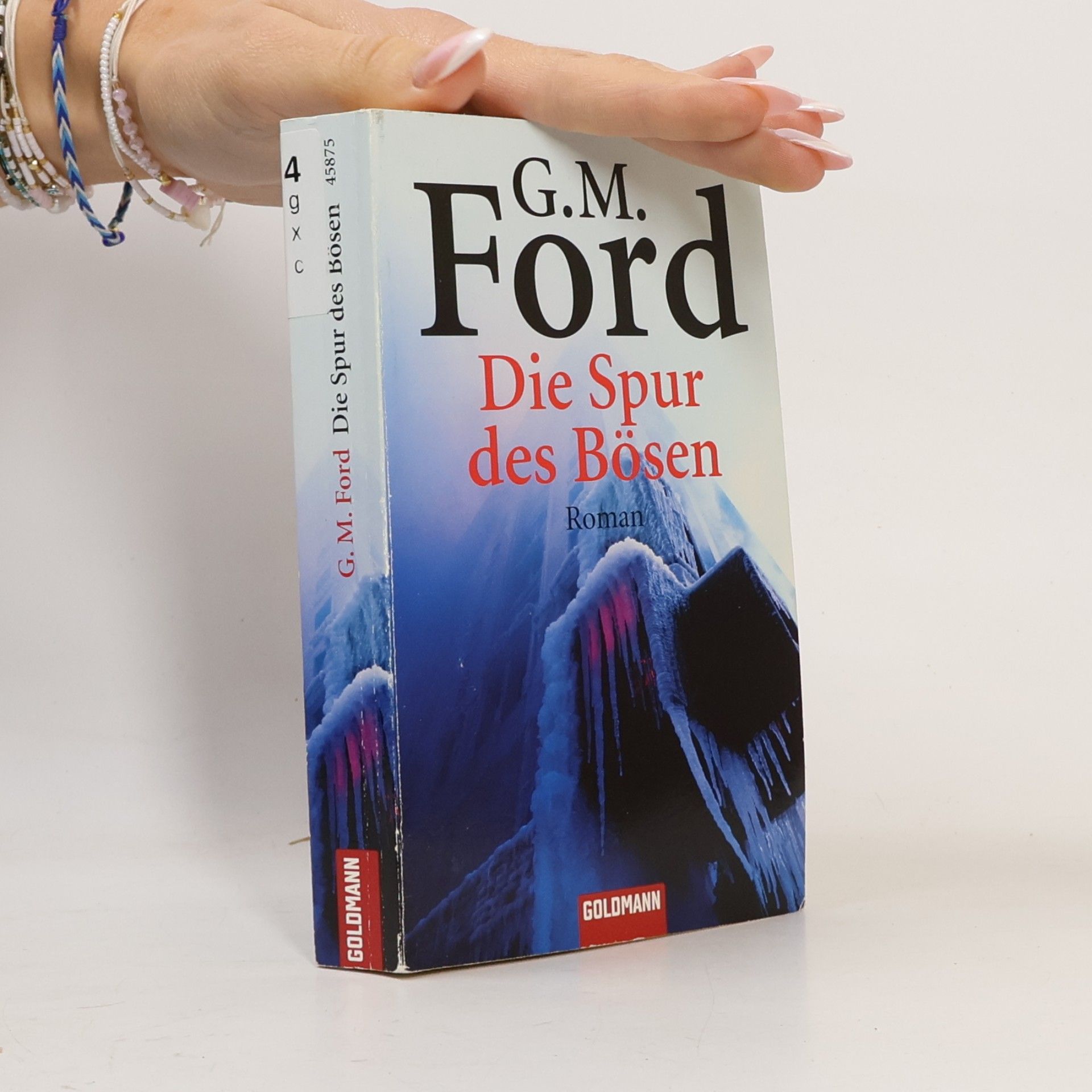 G. M. Gerald M. Ford Die Spur des Bösen. Roman