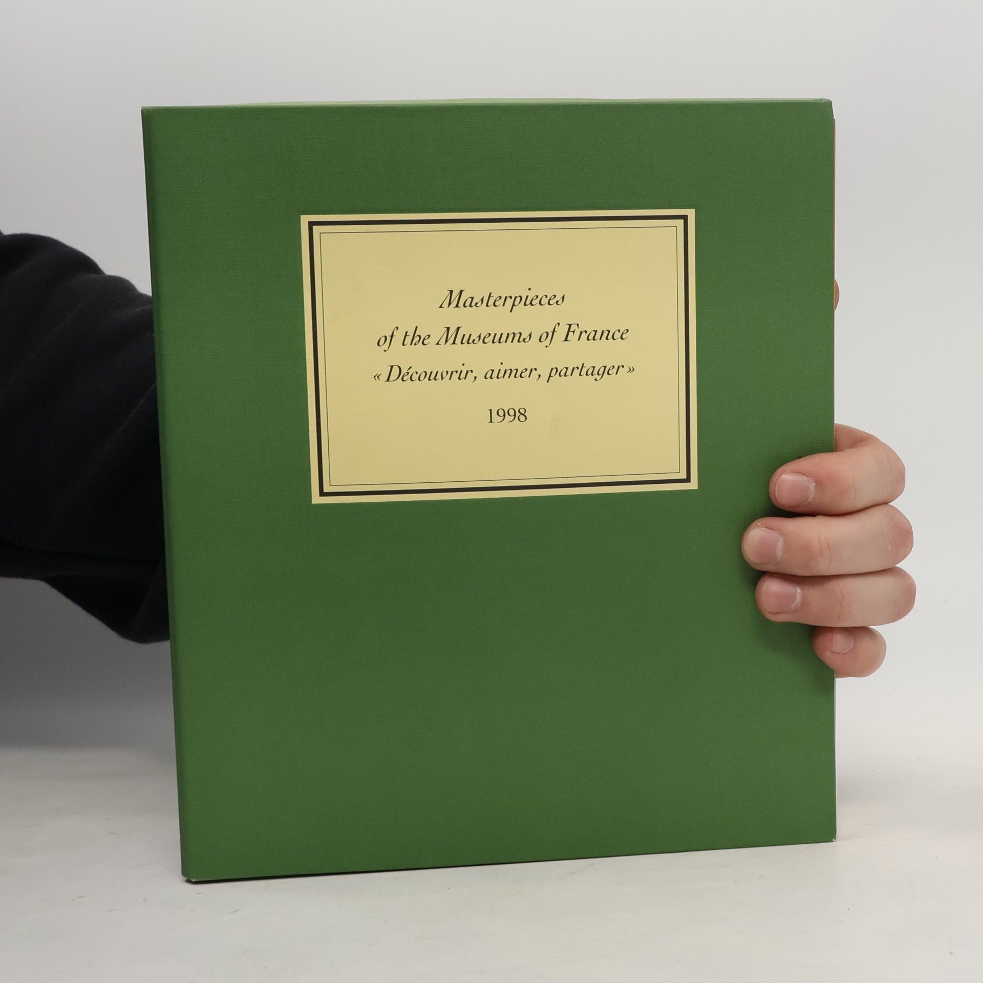 Cécile Dupeux Masterpieces of the Museums of France. « Découvrir, aimer, partager » 1998