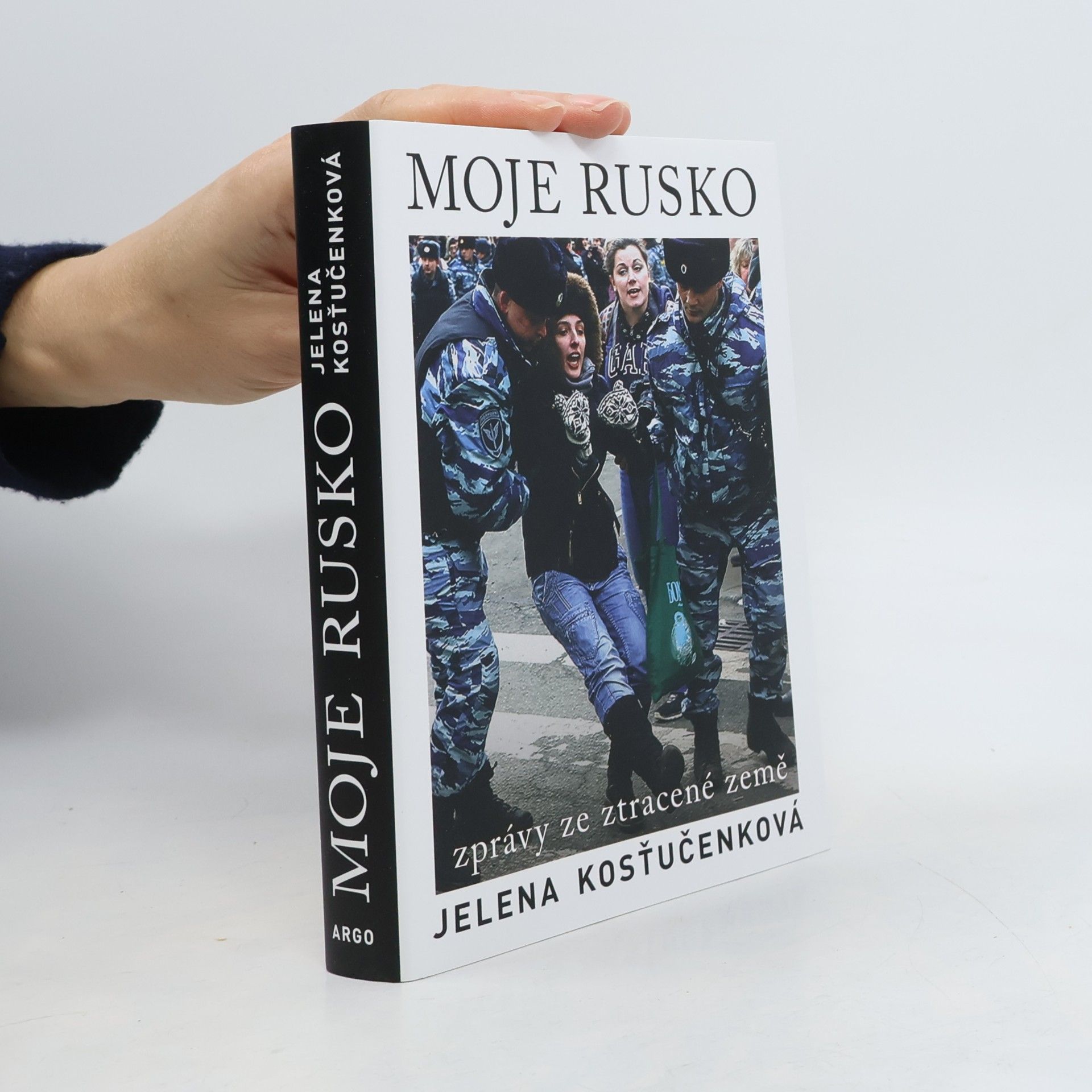 Moje Rusko. Zprávy ze ztracené země