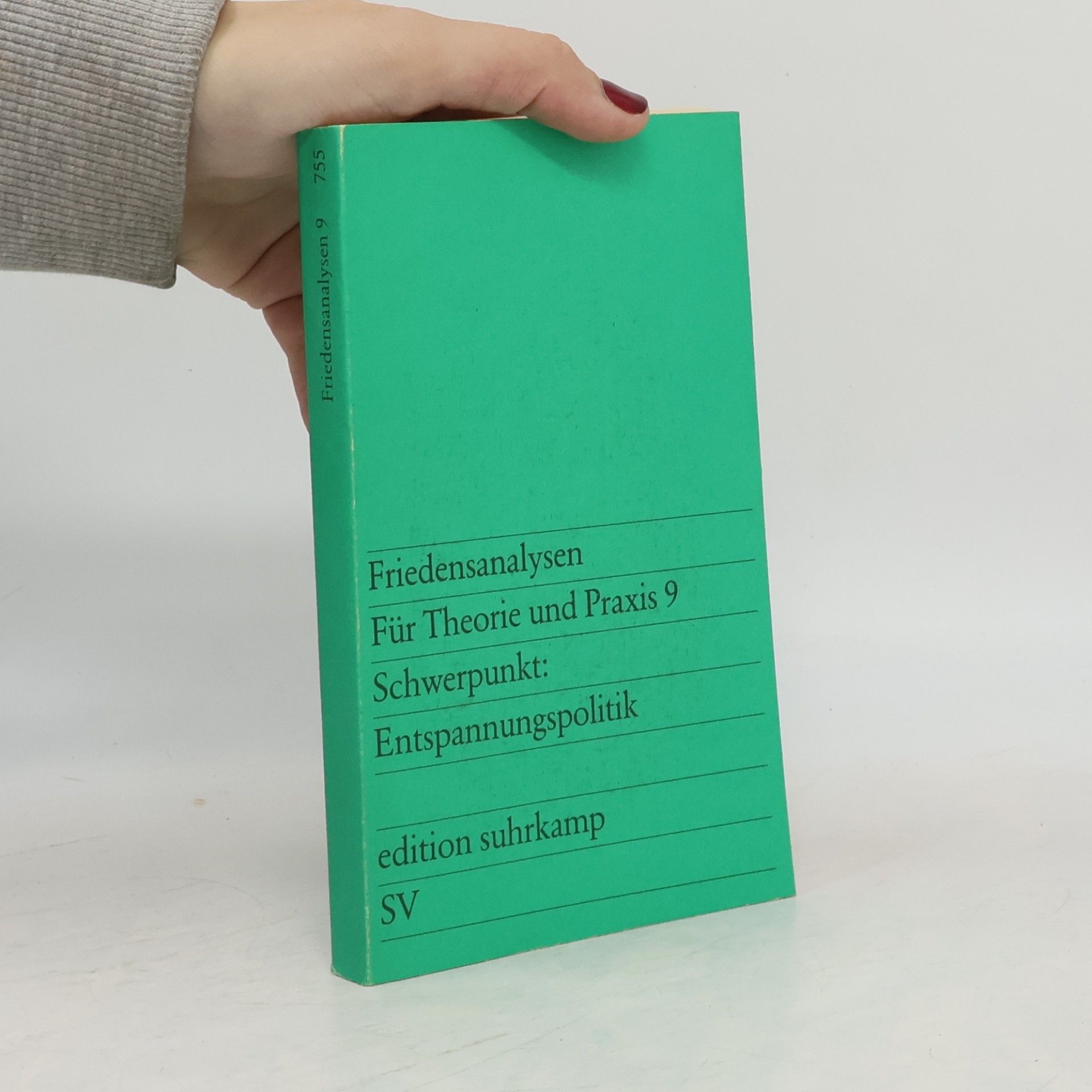 Friedensanalysen für Theorie und Praxis - 9: Schwerpunkt Entspannungspolitik