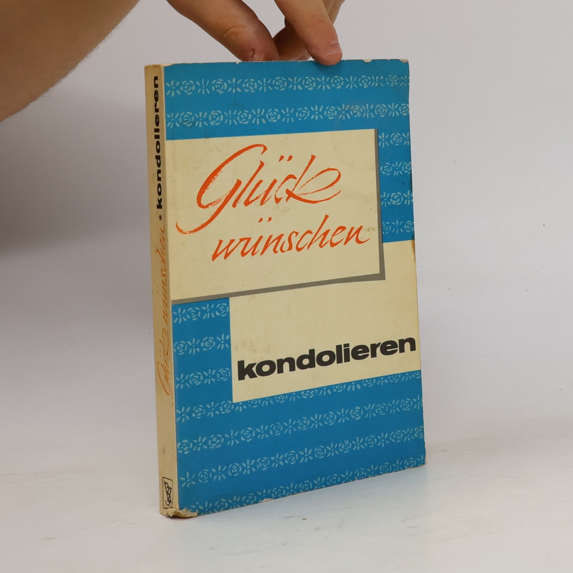 Autorenkollektiv Glück wünschen, kondolieren