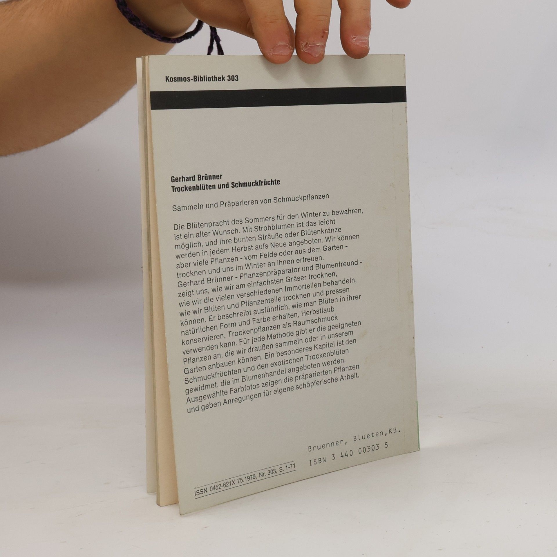 Gerhard Brünner Trockenblüten und Schmuckfrüchte : Sammeln und Praparieren von Schmuckpflanzen