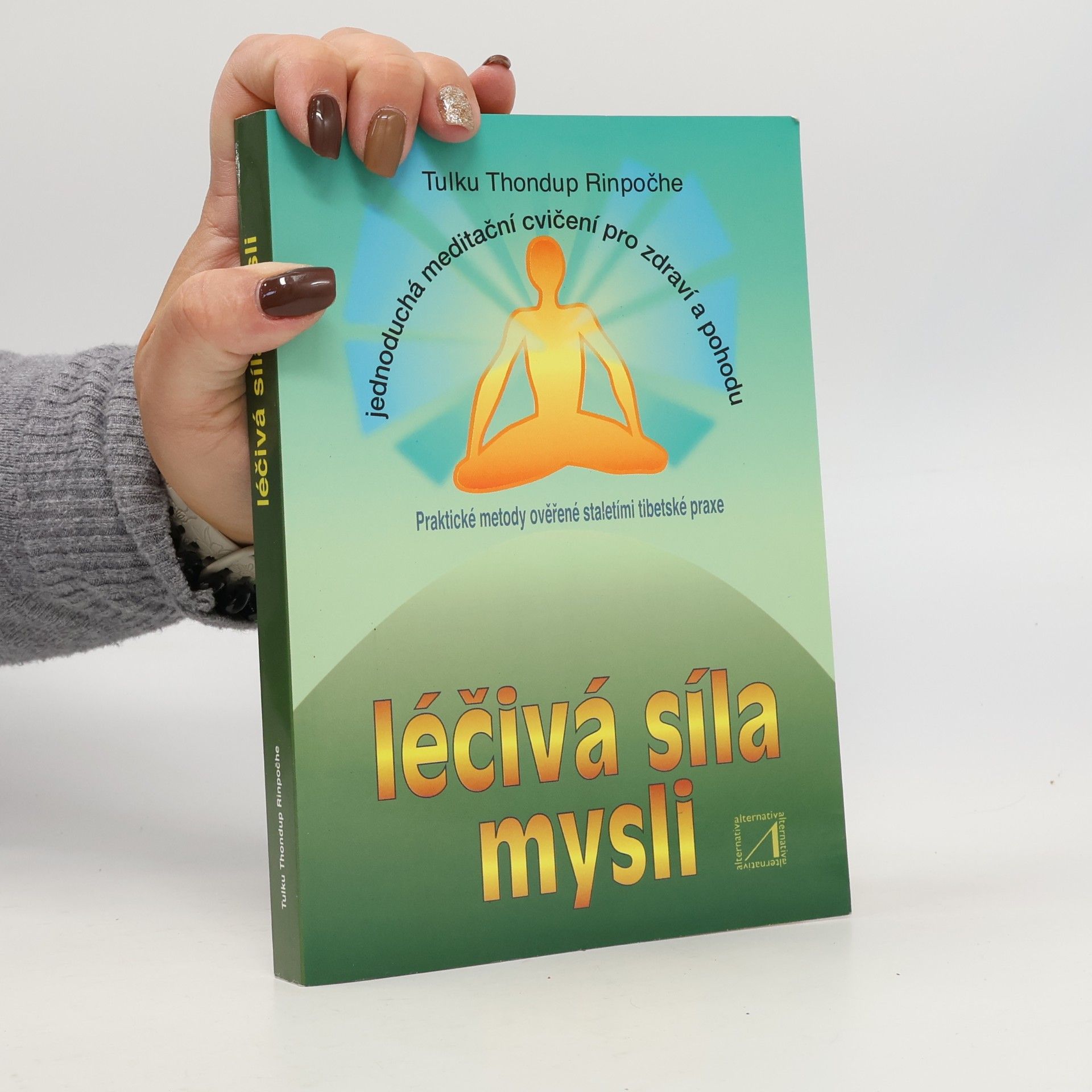 Léčivá síla mysli