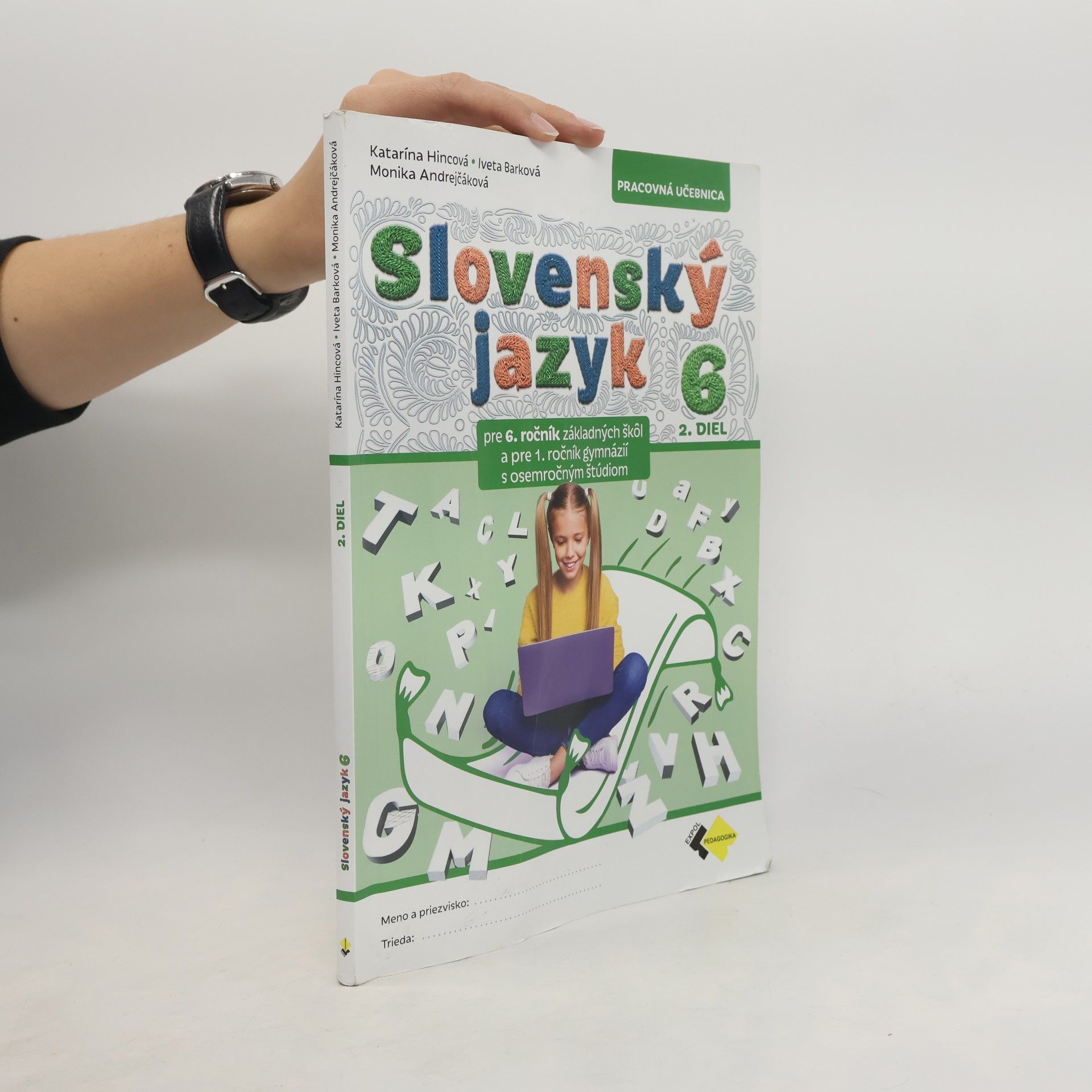 Katarína Hincová Slovenský jazyk 6 2. DIEL
