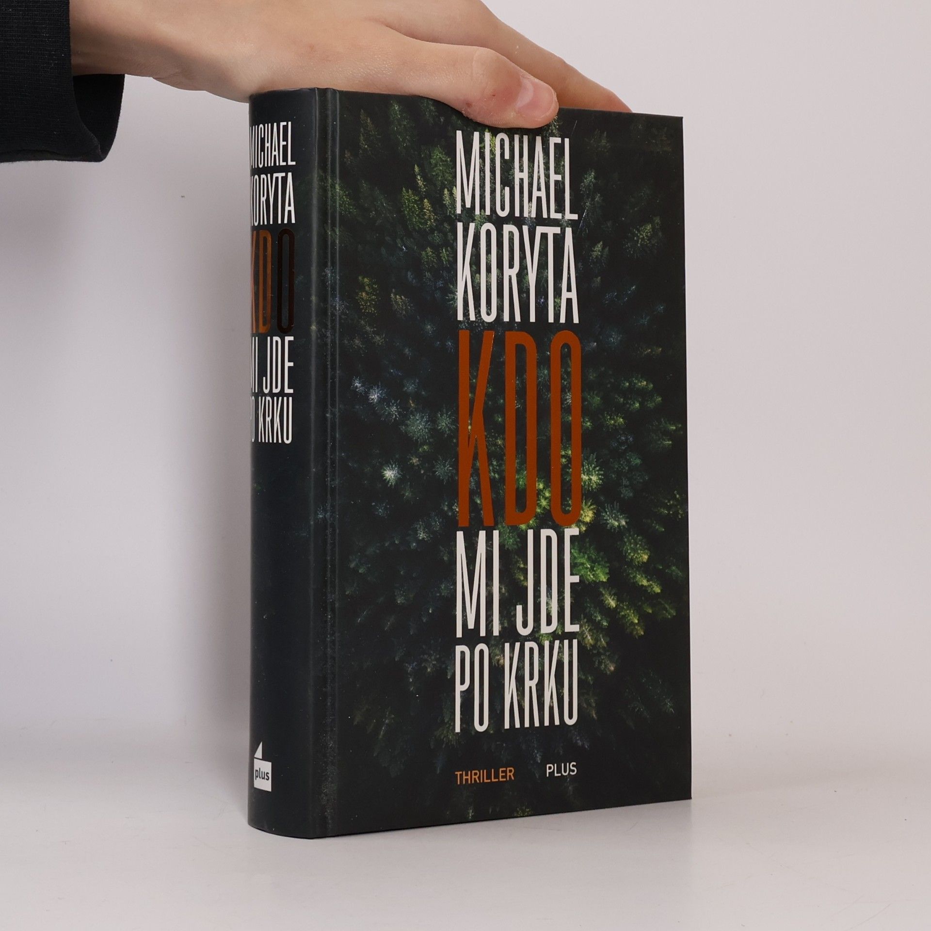 Michael Koryta Kdo mi jde po krku