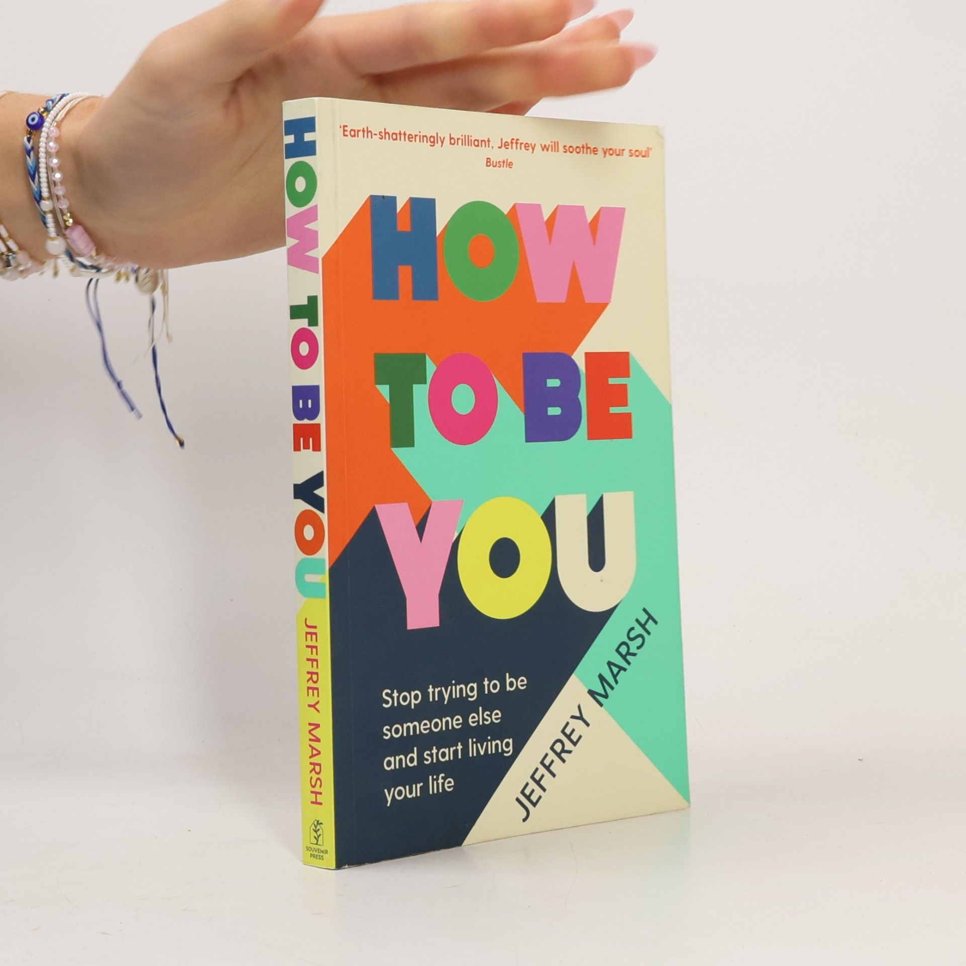 Jeffrey Marsh How to Be You