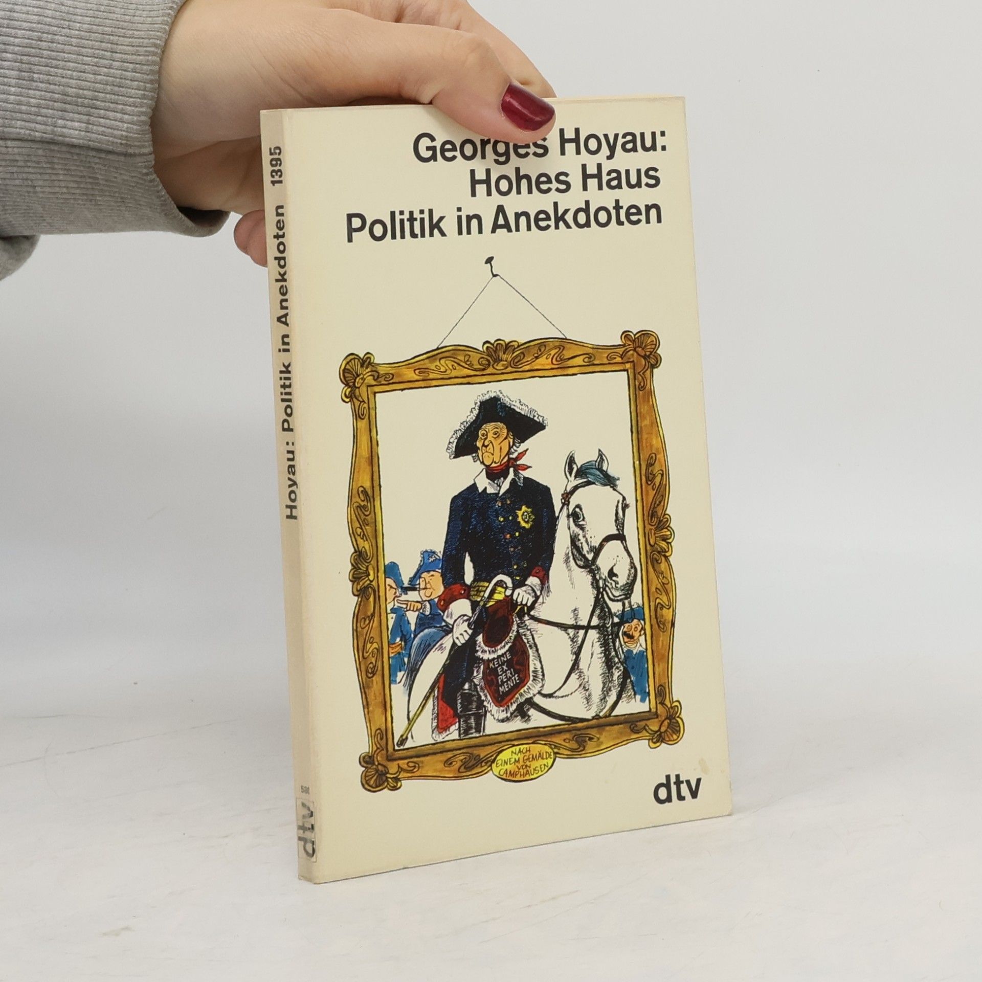 Hohes Haus. Politik in Anekdoten