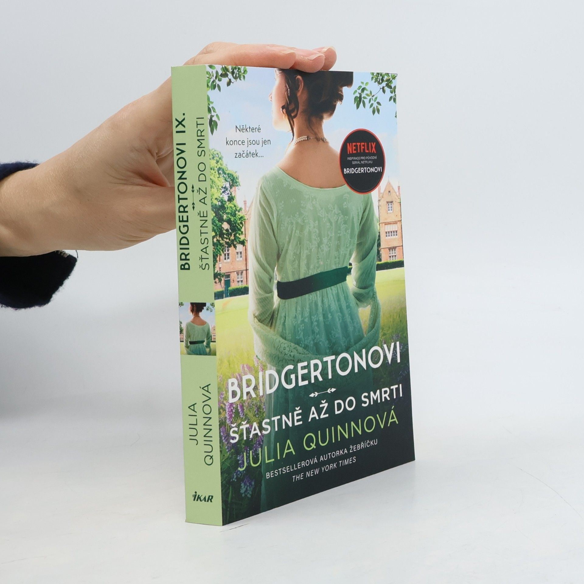 Julia Quinn Bridgertonovi: Šťastně až do smrti