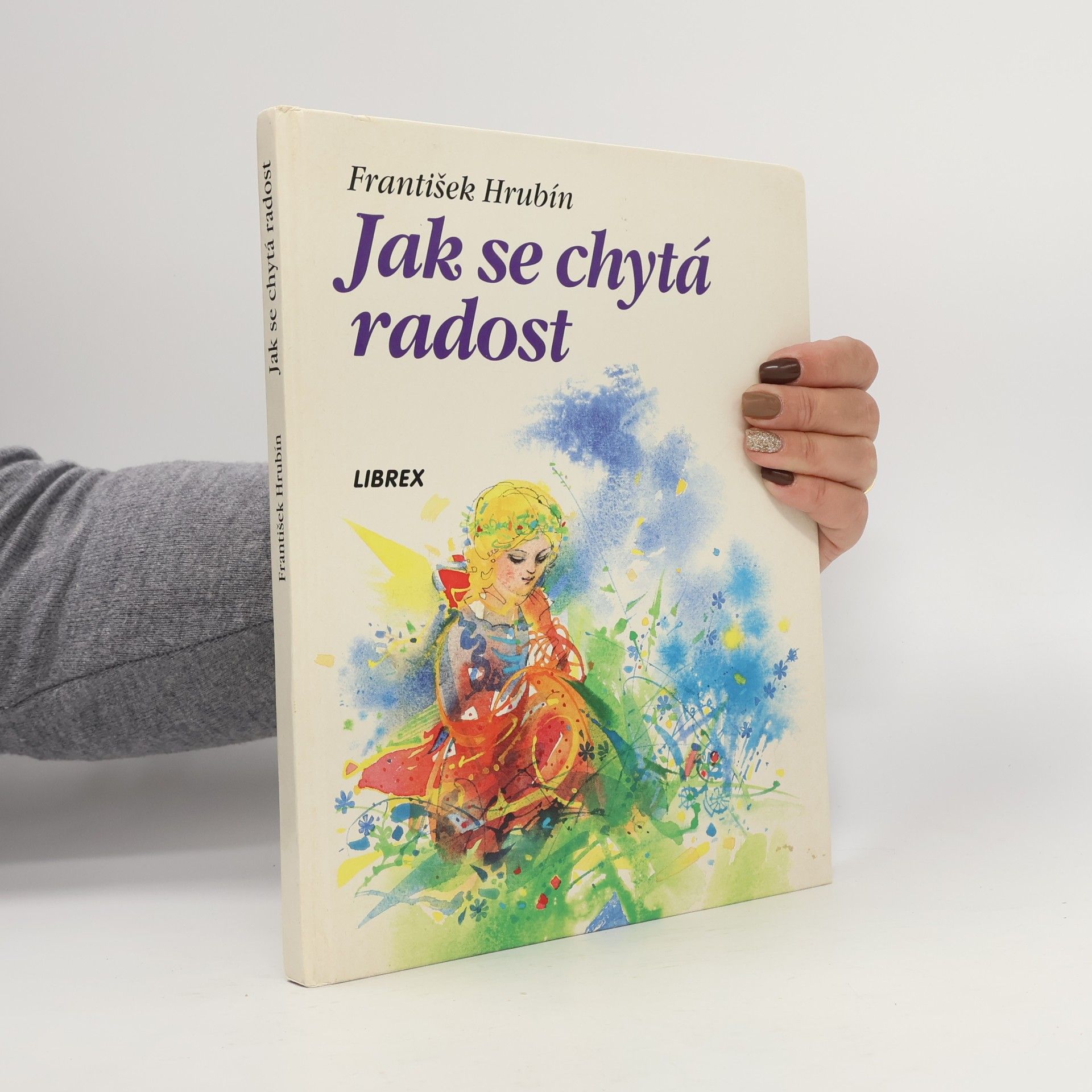 Jak se chytá radost