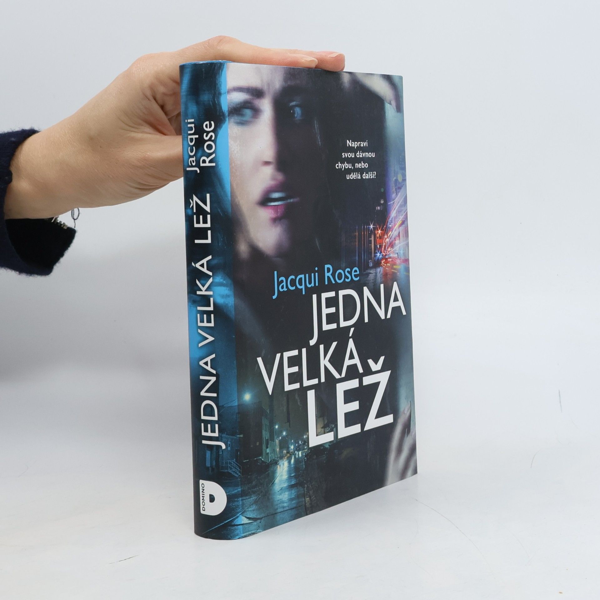 Jacqui Rose Jedna velká lež