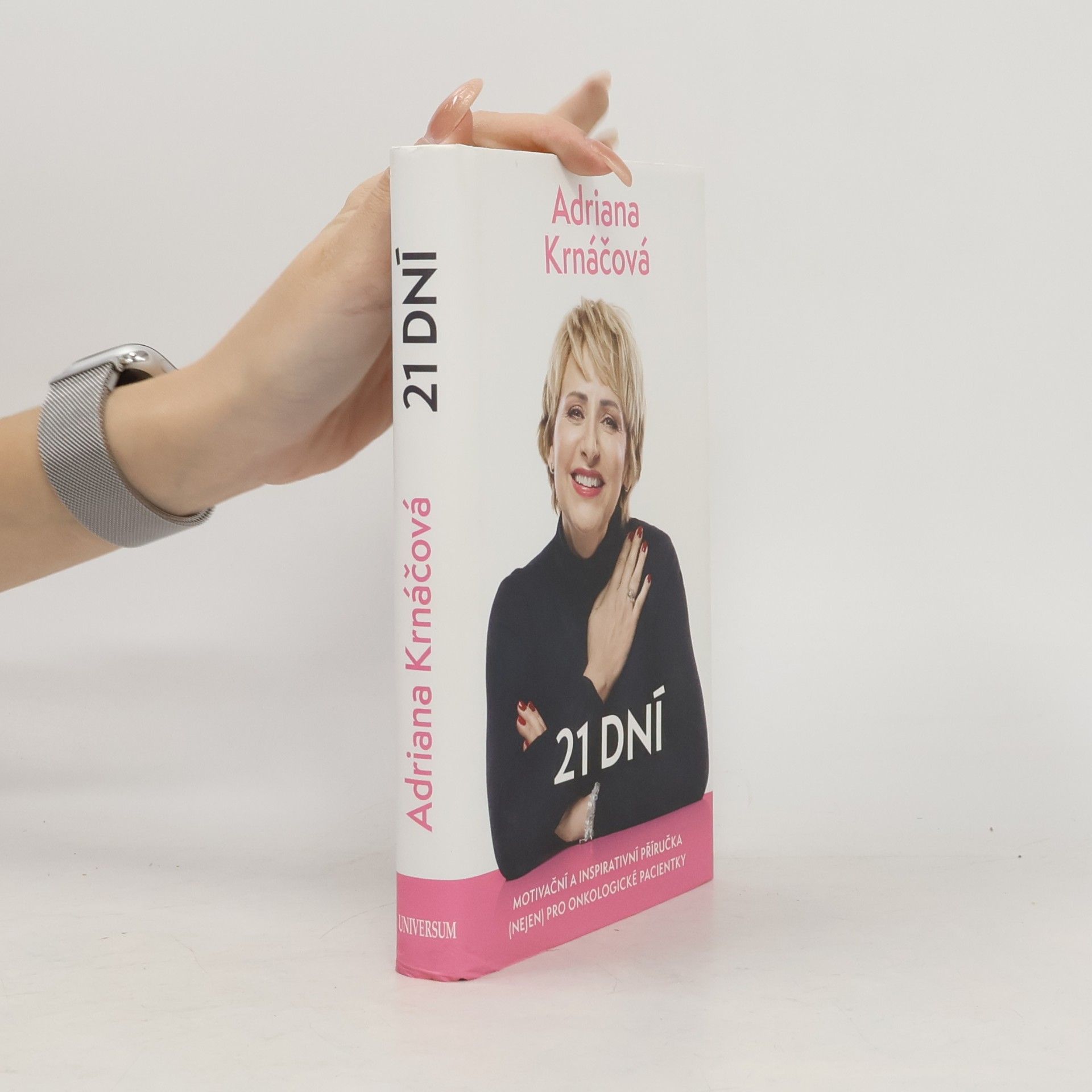 21 dní : motivační a inspirativní příručka (nejen) pro onkologické pacientky