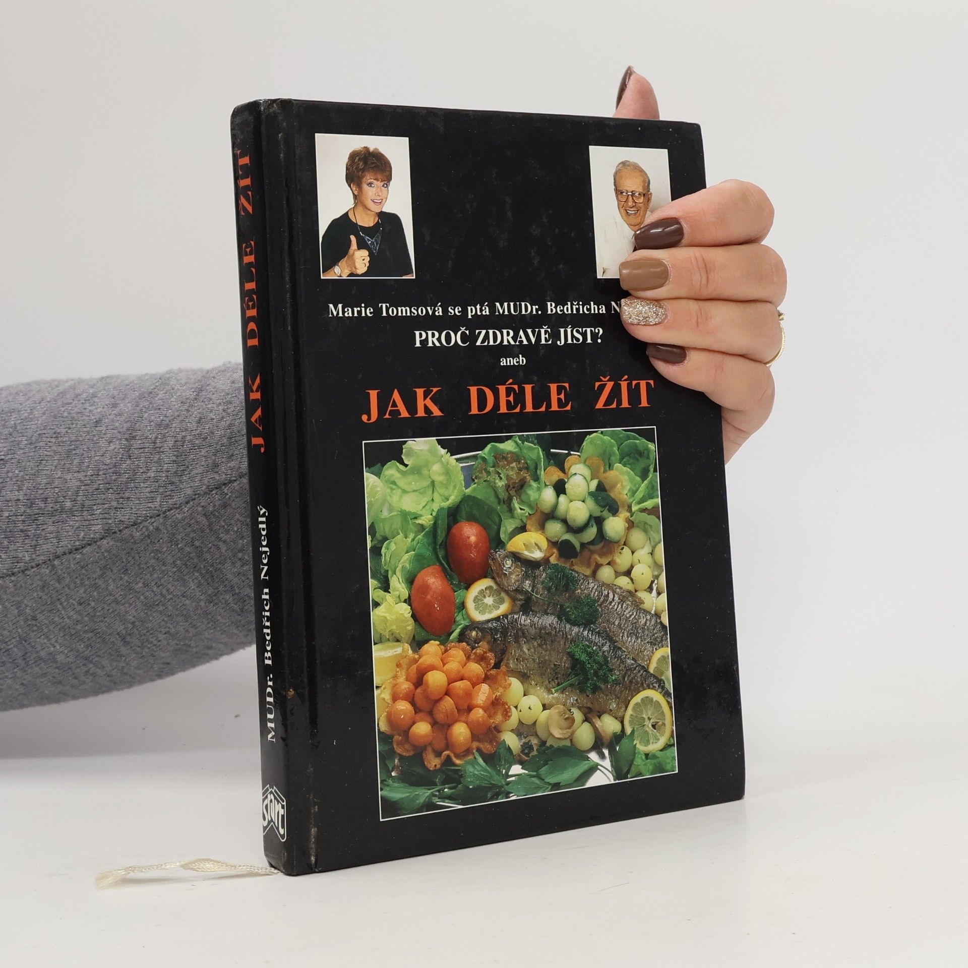 Tomsová Marie Proč zdravě jíst?, aneb, Jak déle žít