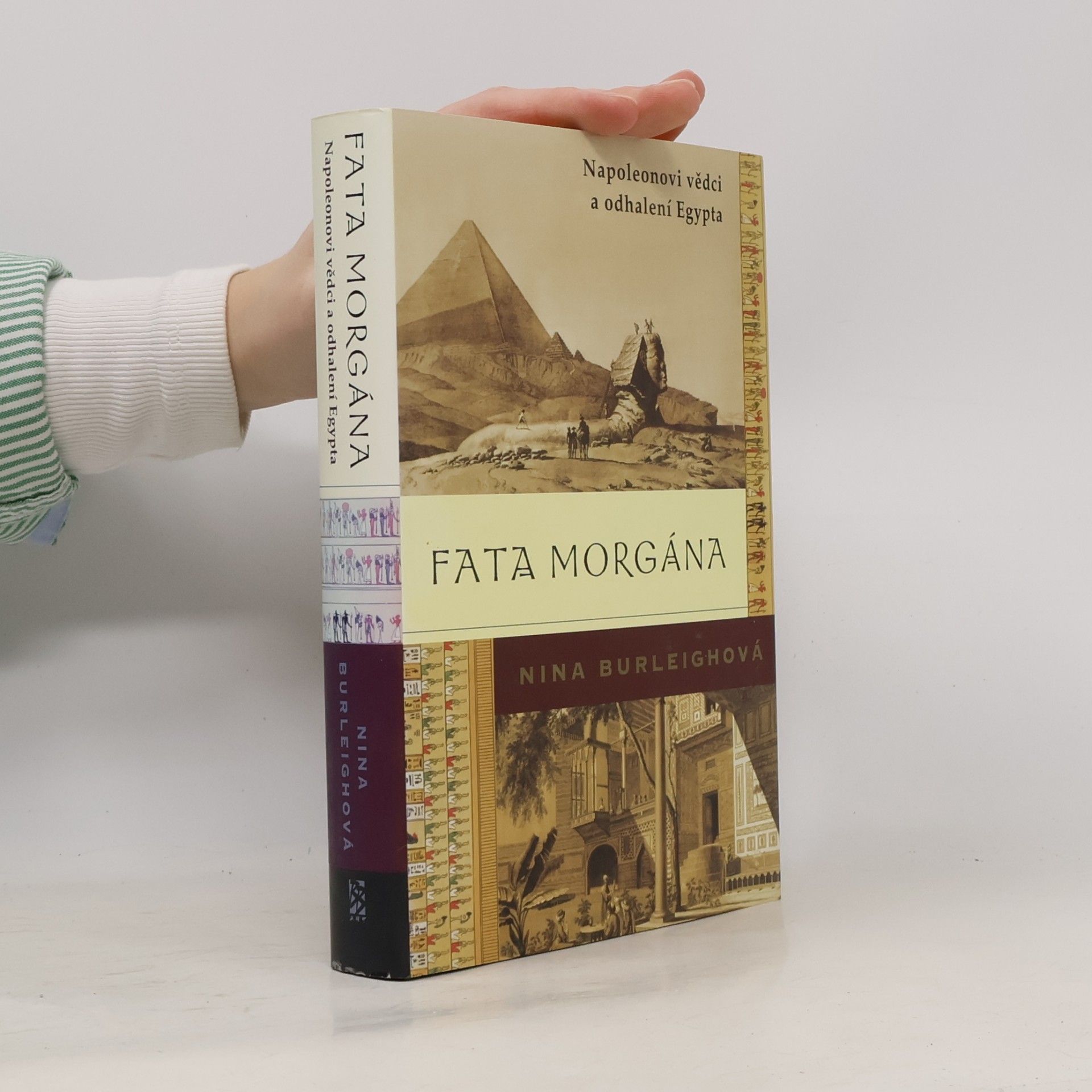 Fata morgána: Napoleonovi vědci a odhalení Egypta