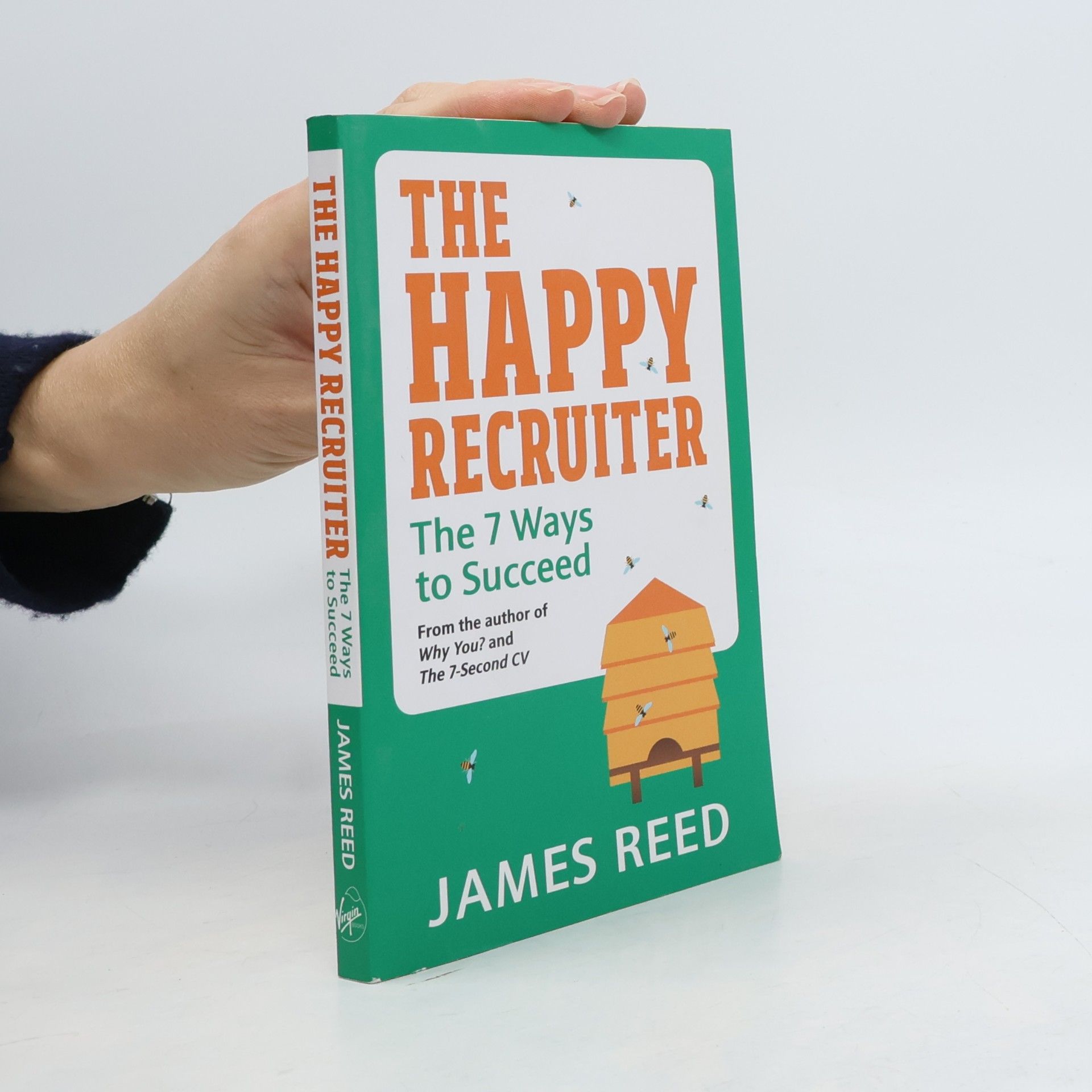 The Happy Recruiter : The 7 Ways to Succeed