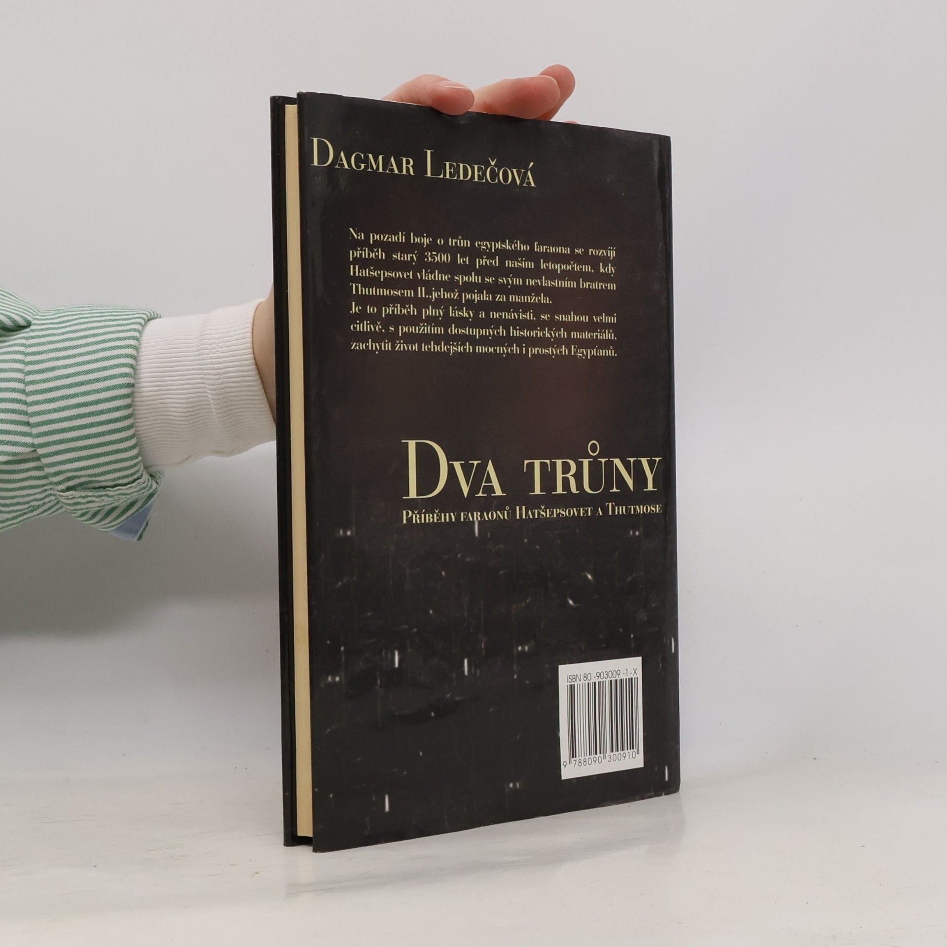 Dagmar Ledečová Dva trůny: příběhy egyptských faraonů Hatšepsovet a Thutmose