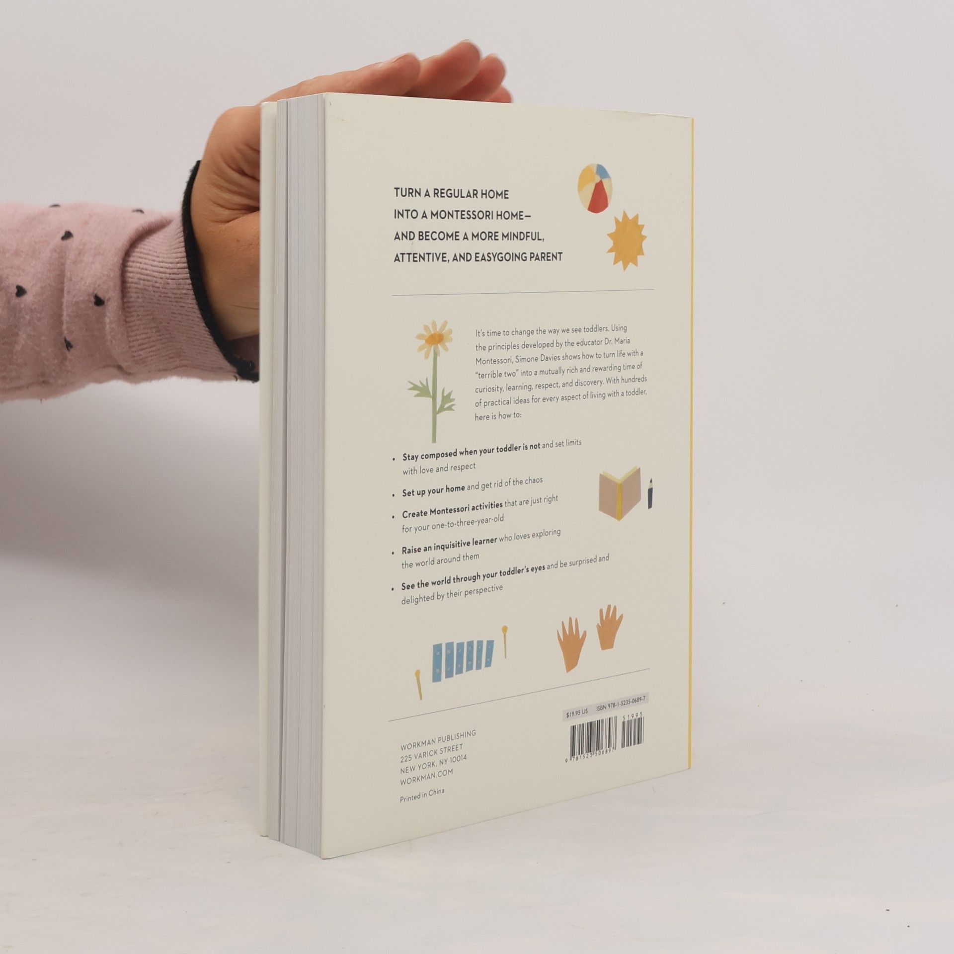 Simone Davies The Montessori toddler : a parent's guide to raising a curious and responsible human being