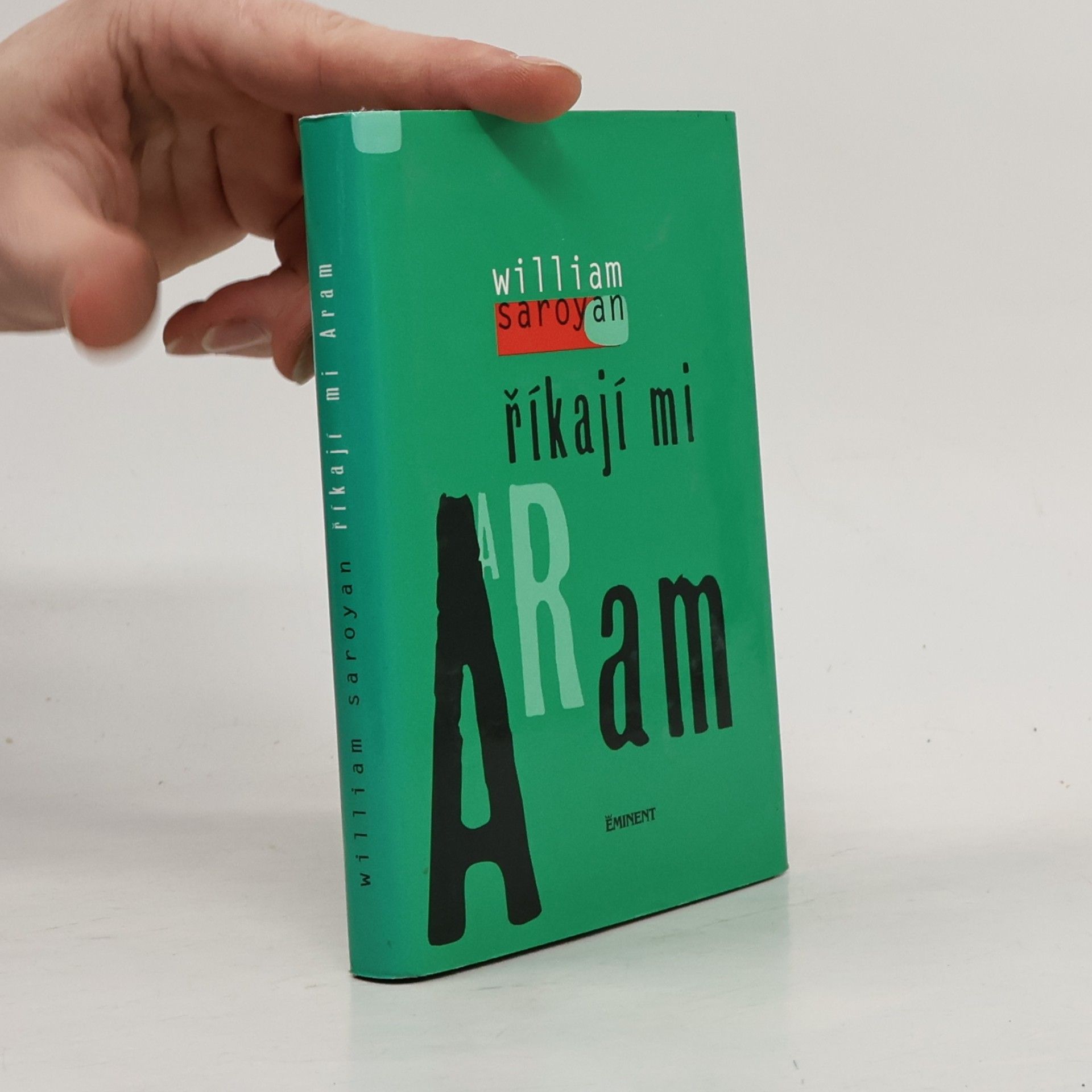 William Saroyan Říkají mi Aram