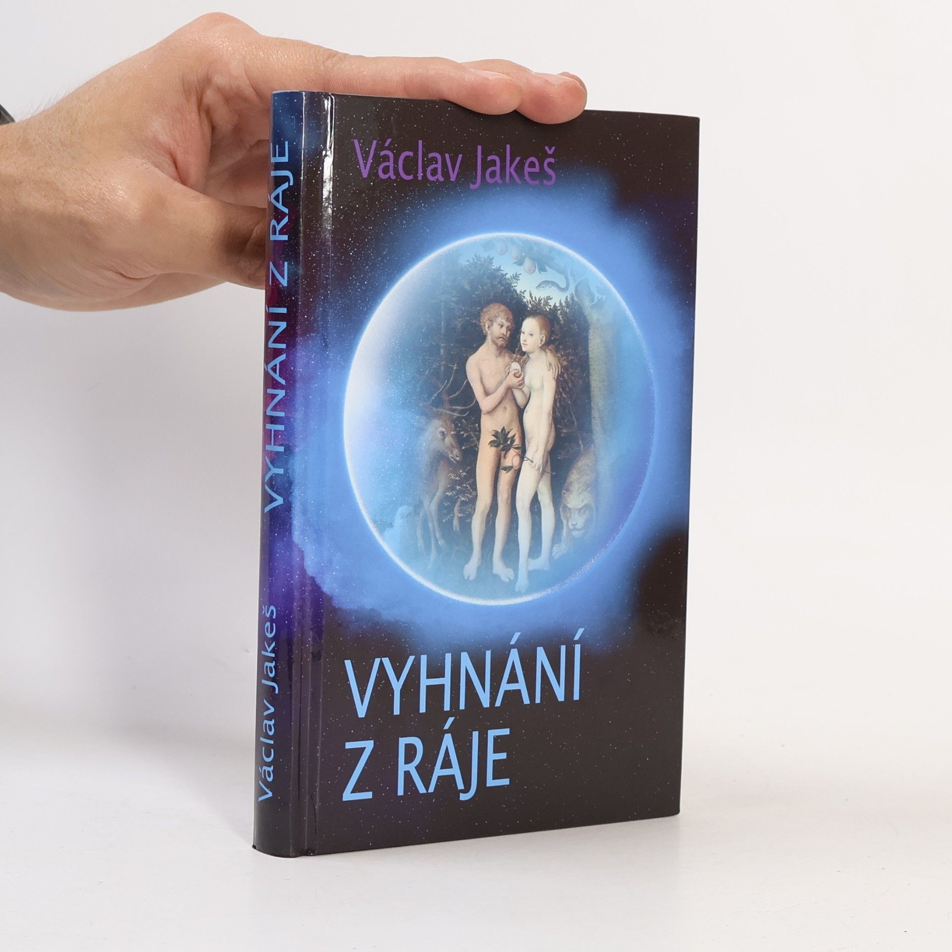Václav Jakeš Vyhnání z ráje